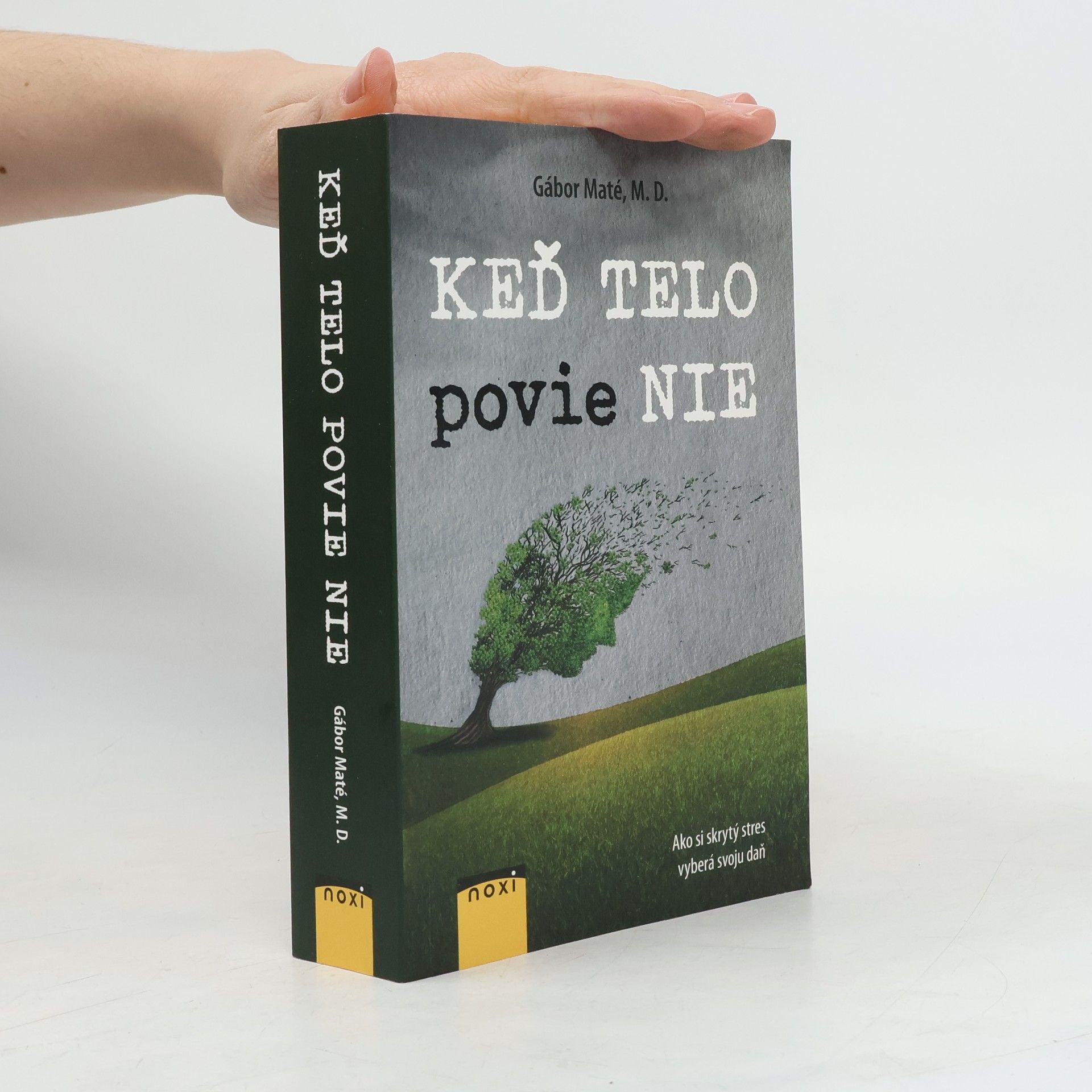 Gabor Maté Keď telo povie nie