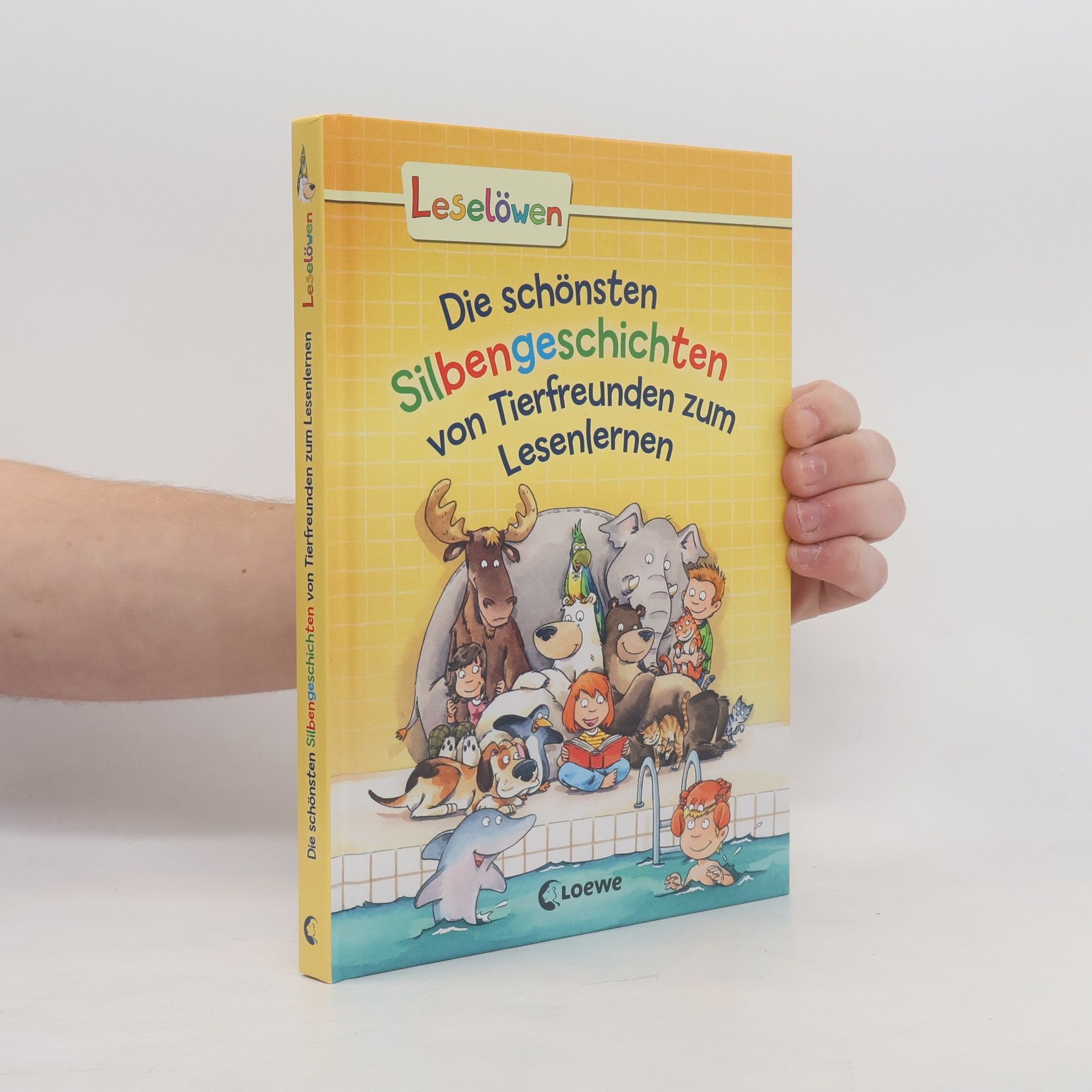 Autorenkollektiv Die schönsten Silbengeschichten von Tierfreunden zum Lesenlernen