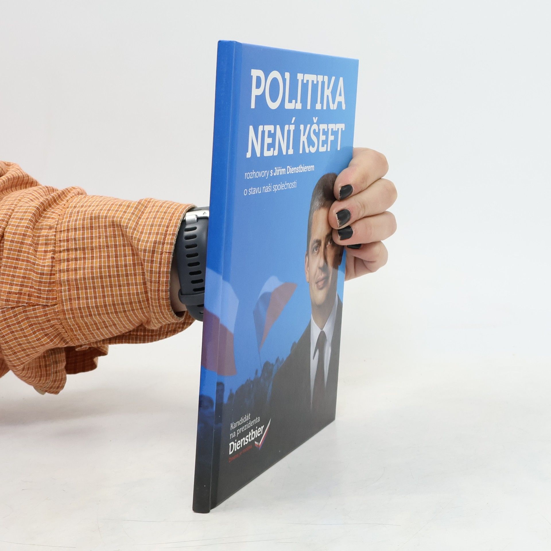 Kolektiv autorů Politika není kšeft. Rozhovory s Jiřím Dienstbierem o stavu naší společnosti