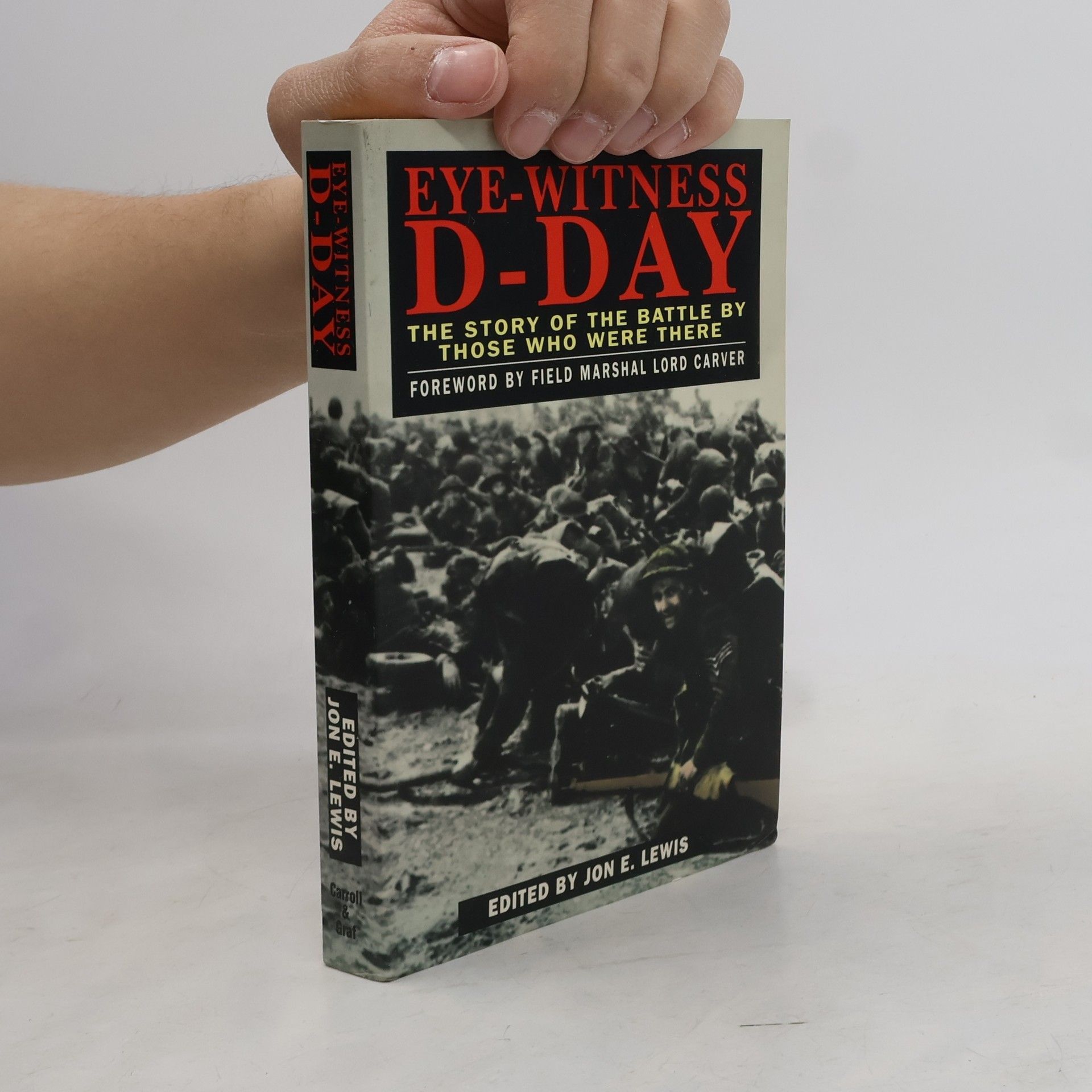 Jon E. Lewis Eye-witness D-day