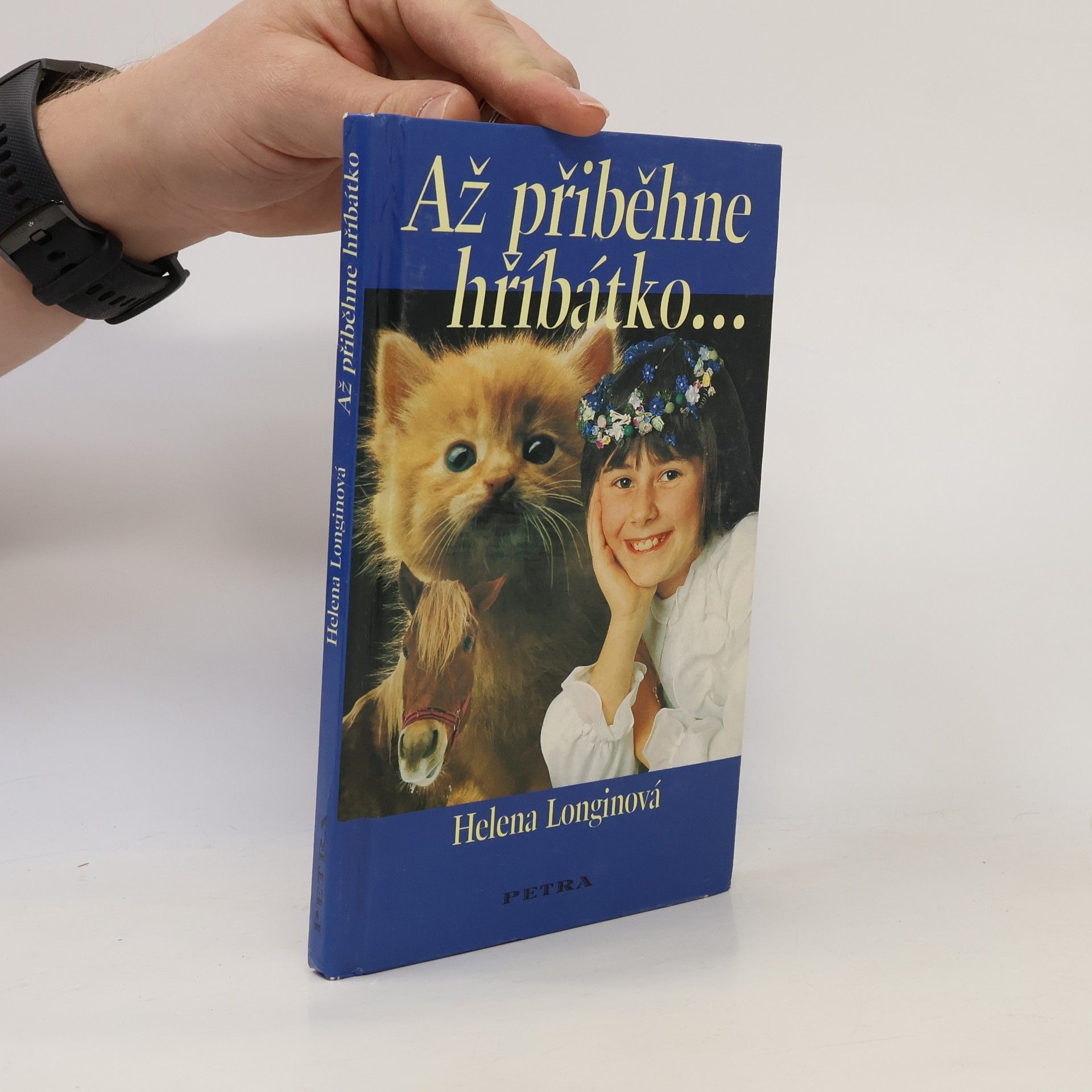 Helena Longinová Až přiběhne hříbátko...