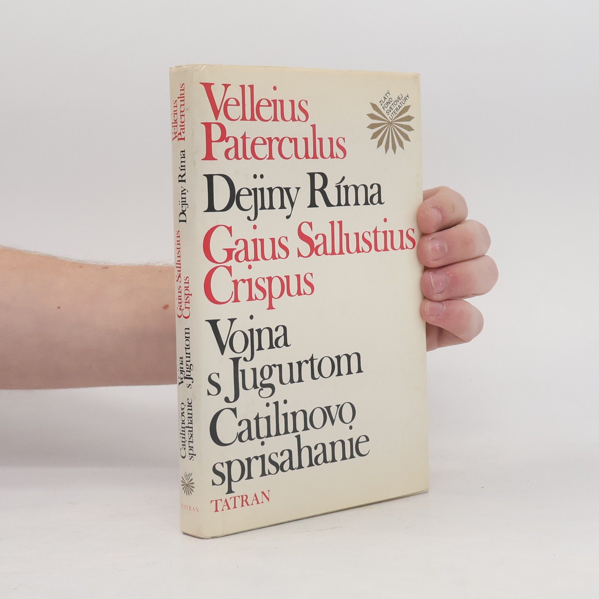 Velleius Paterculus Dejiny Ríma. Vojna s Jugurtom. Catilinovo sprisahanie