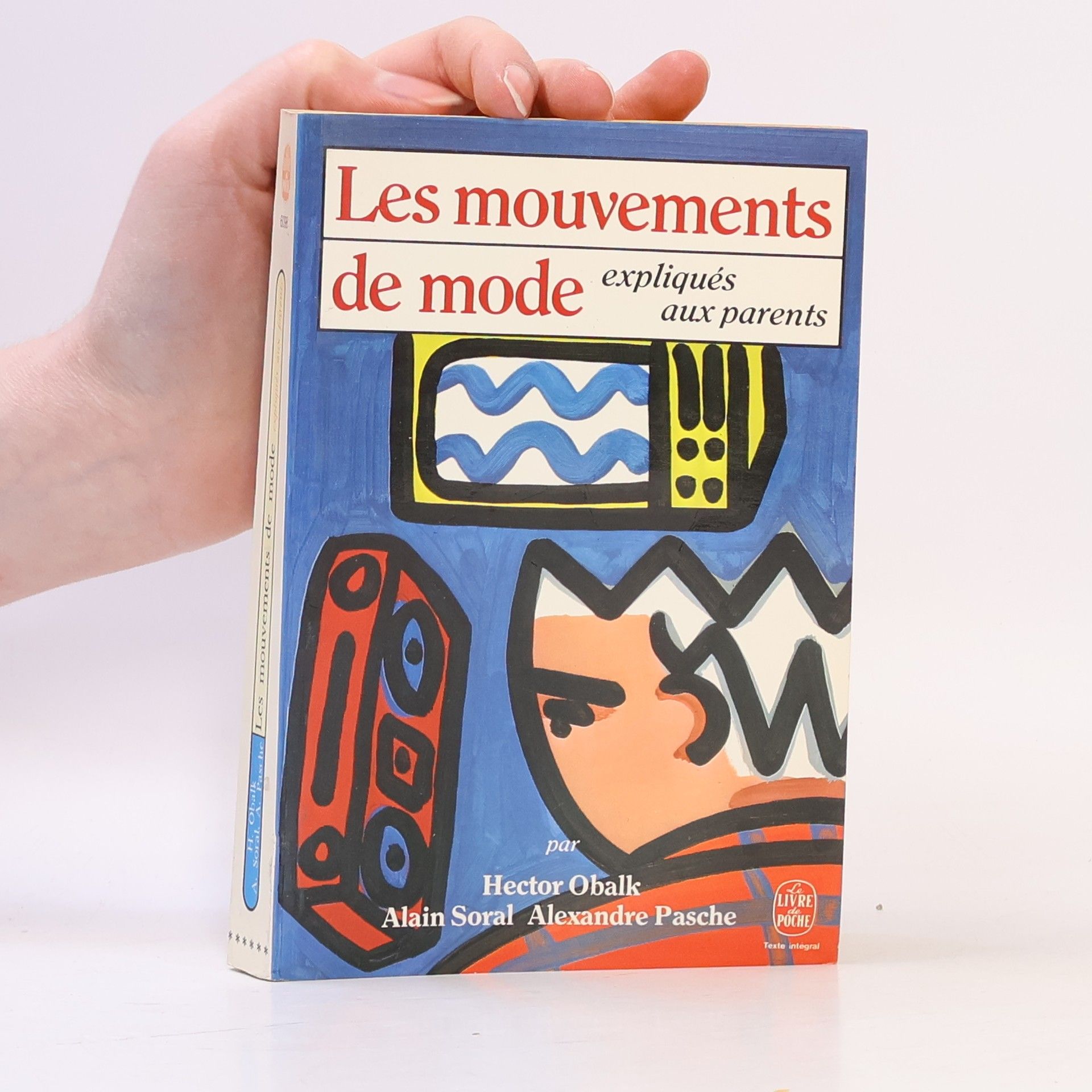 Alexandre Pasche Les mouvements de mode expliqués aux parents - Texte intégral