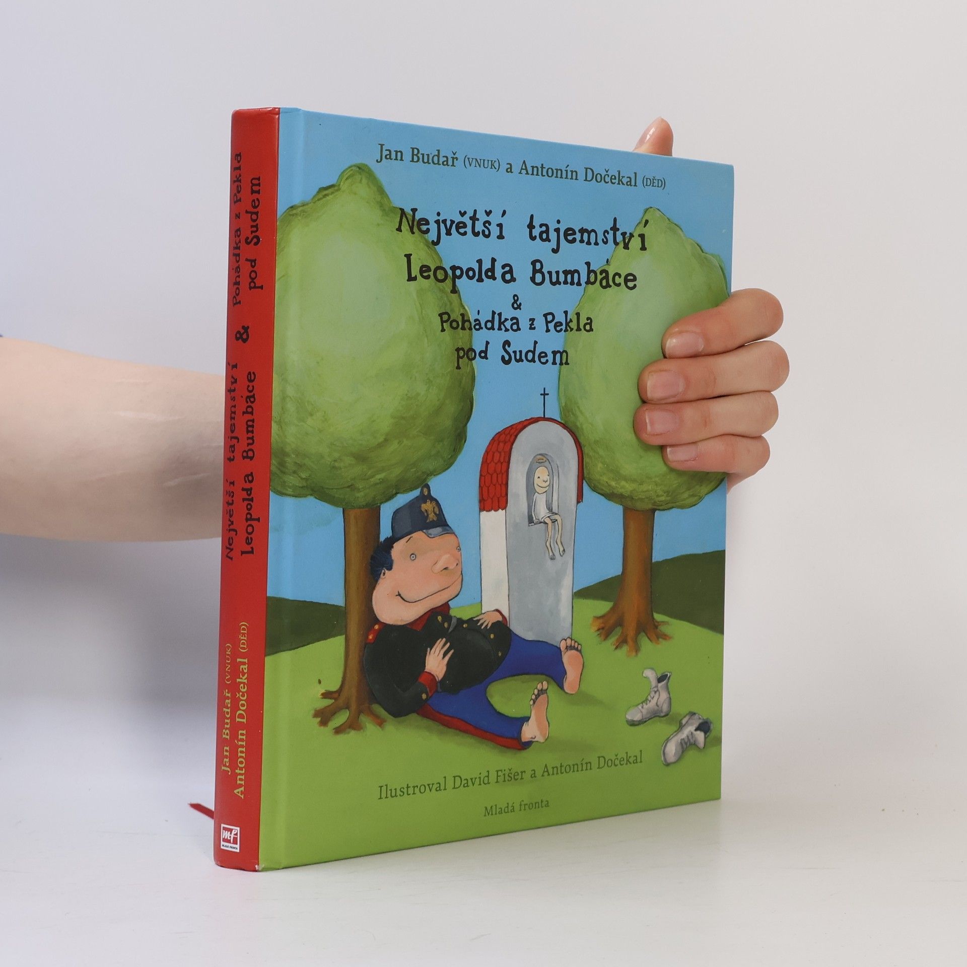 Antonín Dočekal Největší tajemství Leopolda Bumbáce & Pohádka z Pekla pod Sudem