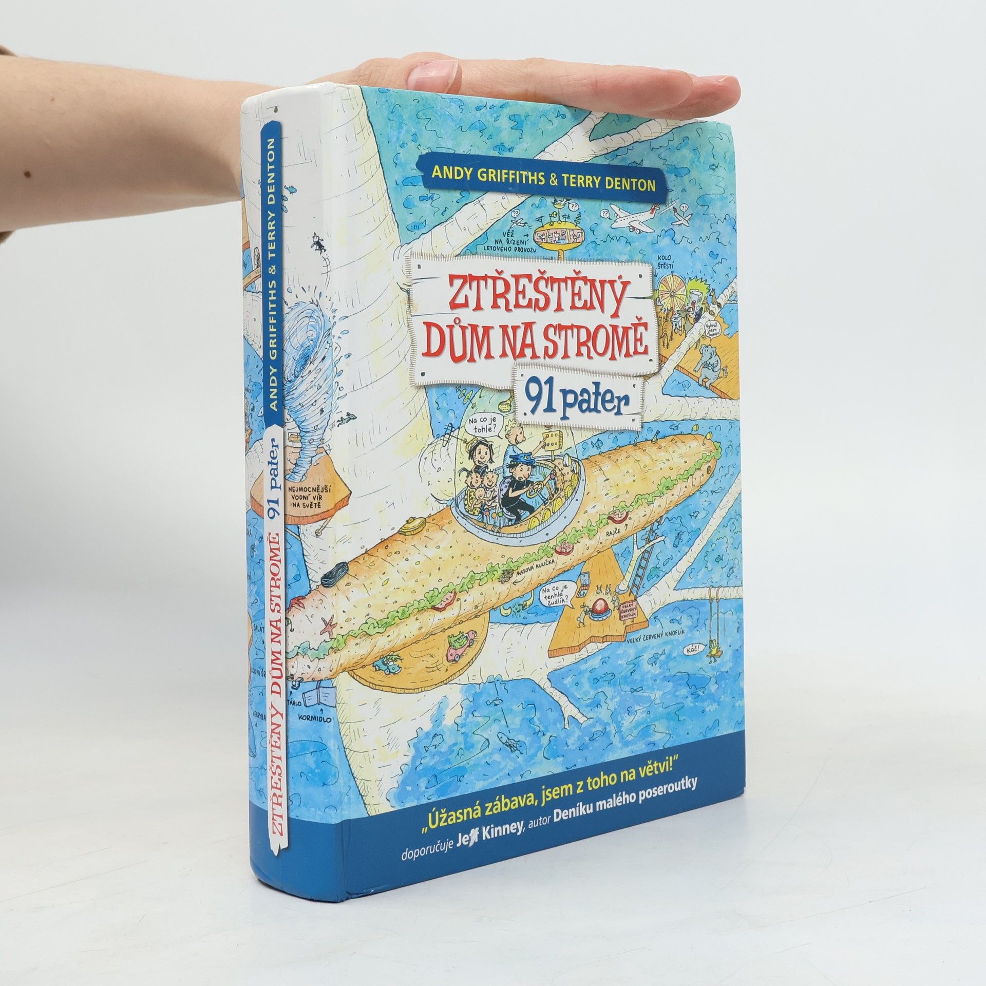 Andy Griffiths Ztřeštěný dům na stromě : 91 pater