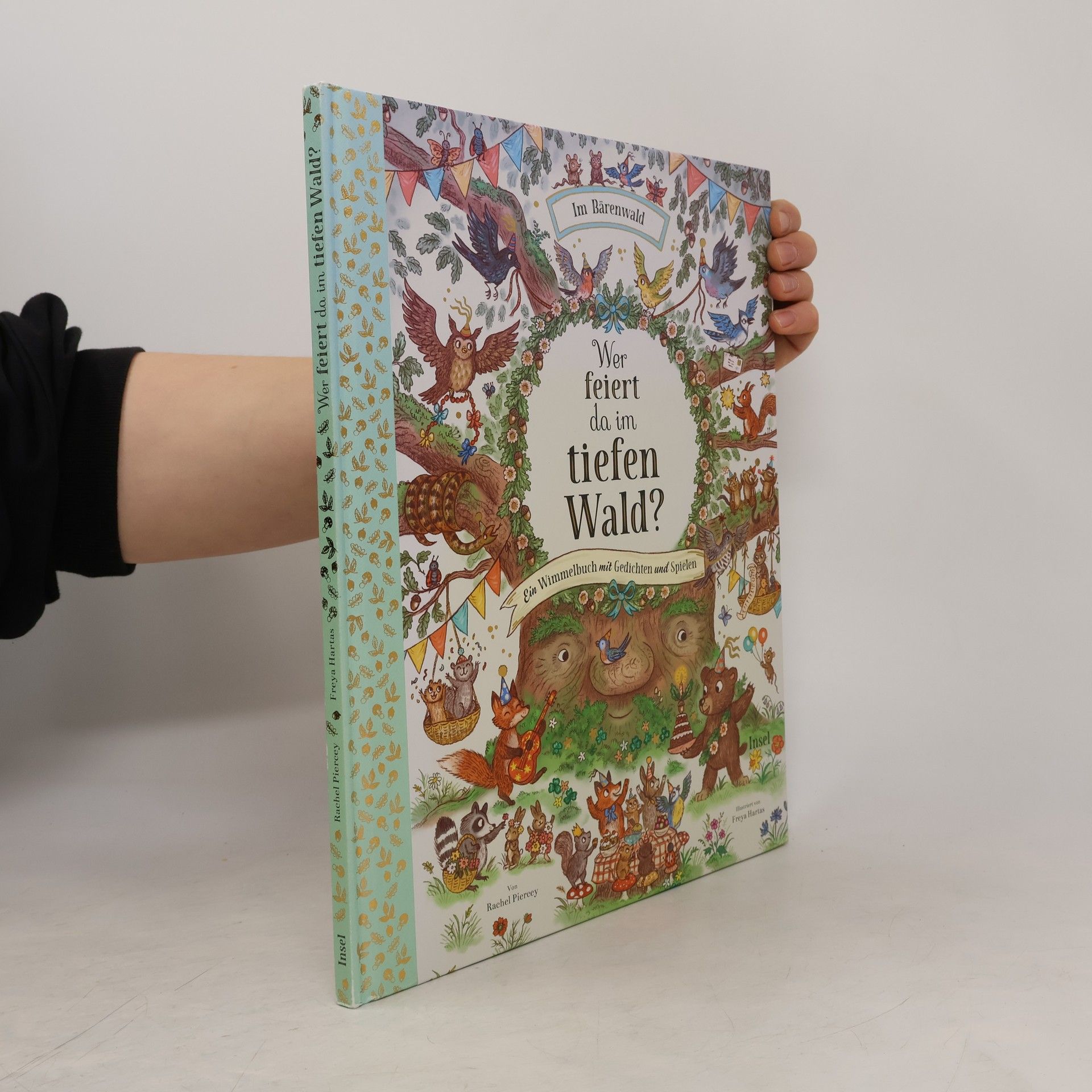 Rachel Piercey Wer feiert da im tiefen Wald?