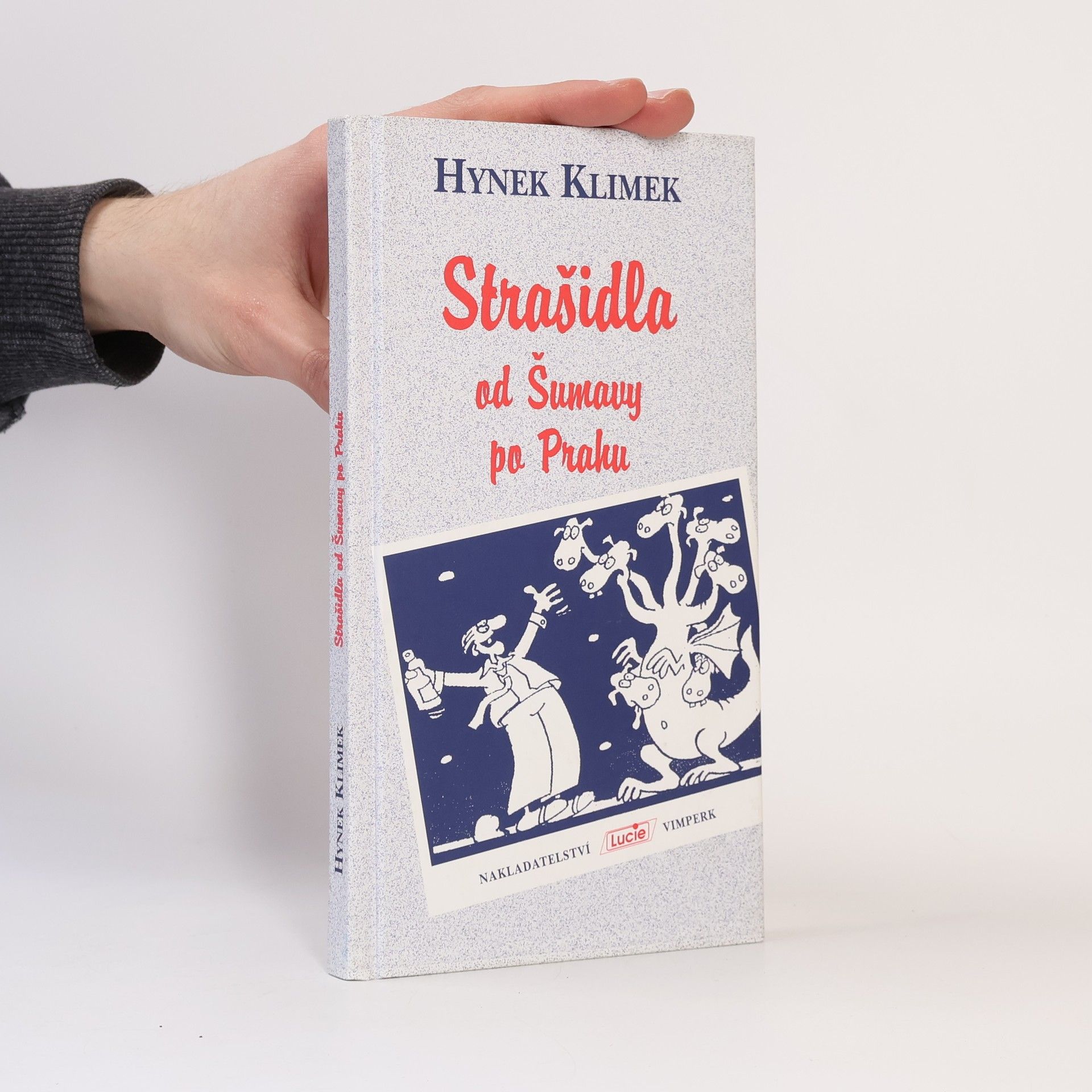 Hynek Klimek Strašidla od Šumavy po Prahu