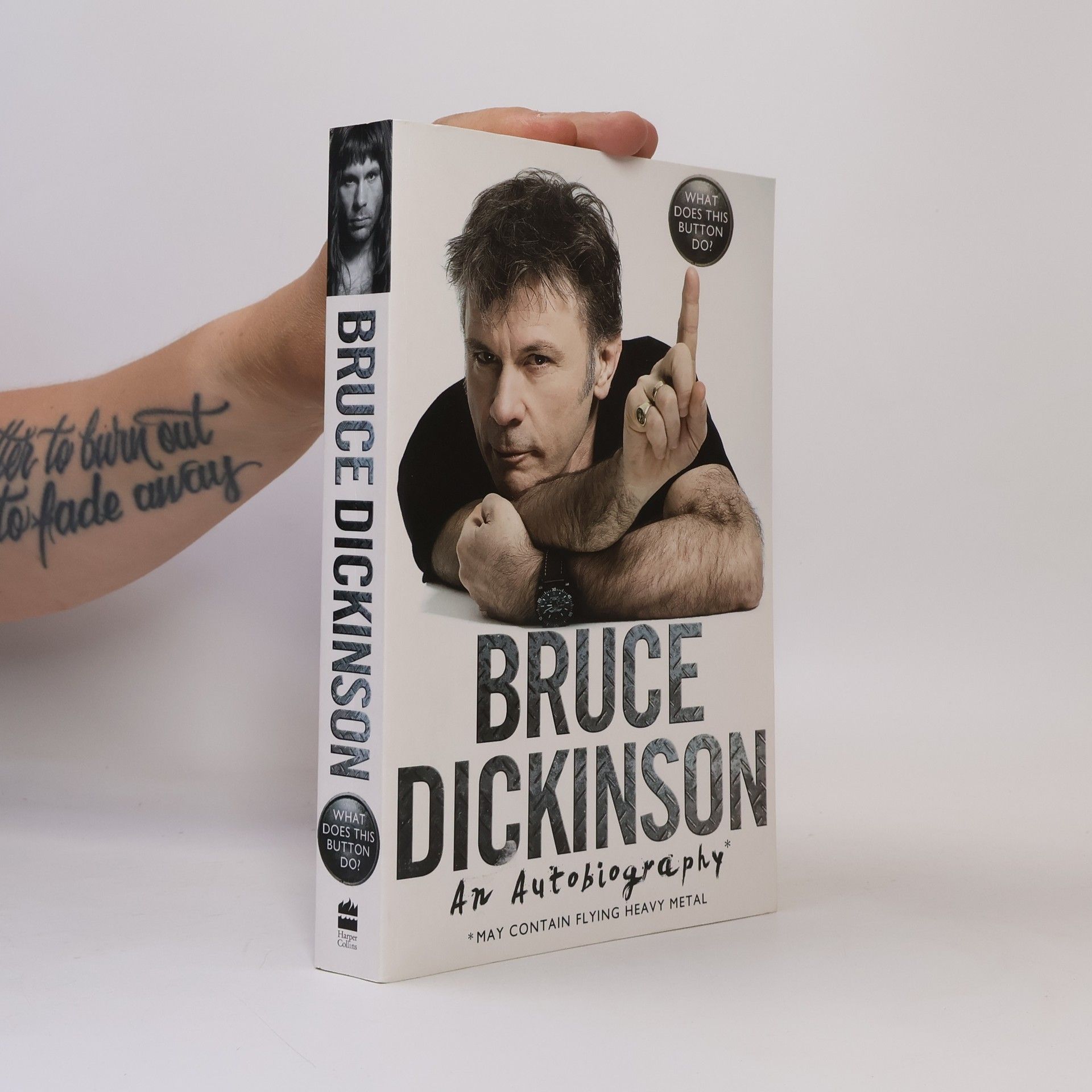 Bruce Dickinson What does this button do? : an autobiography