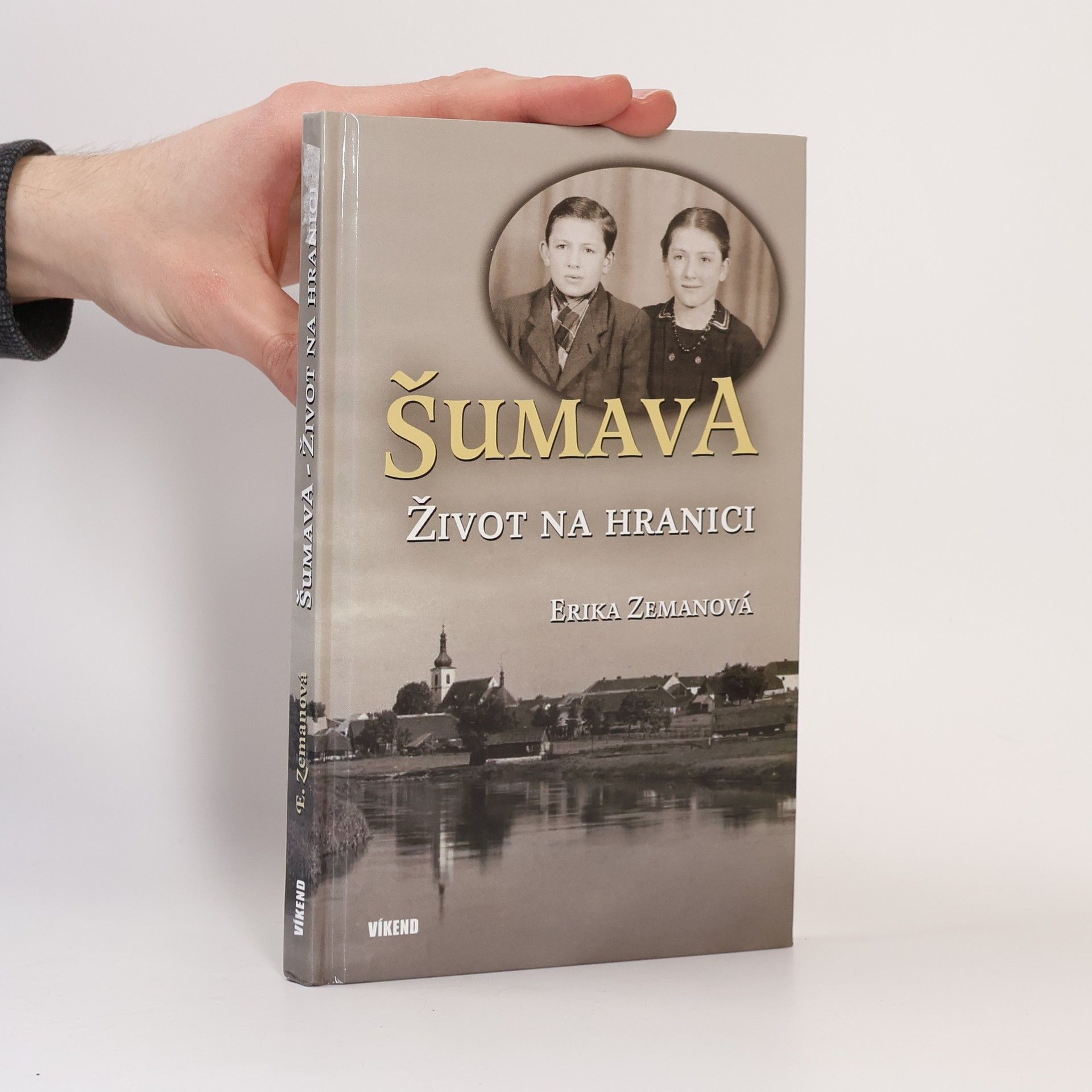 Erika Zemanová Šumava : život na hranici