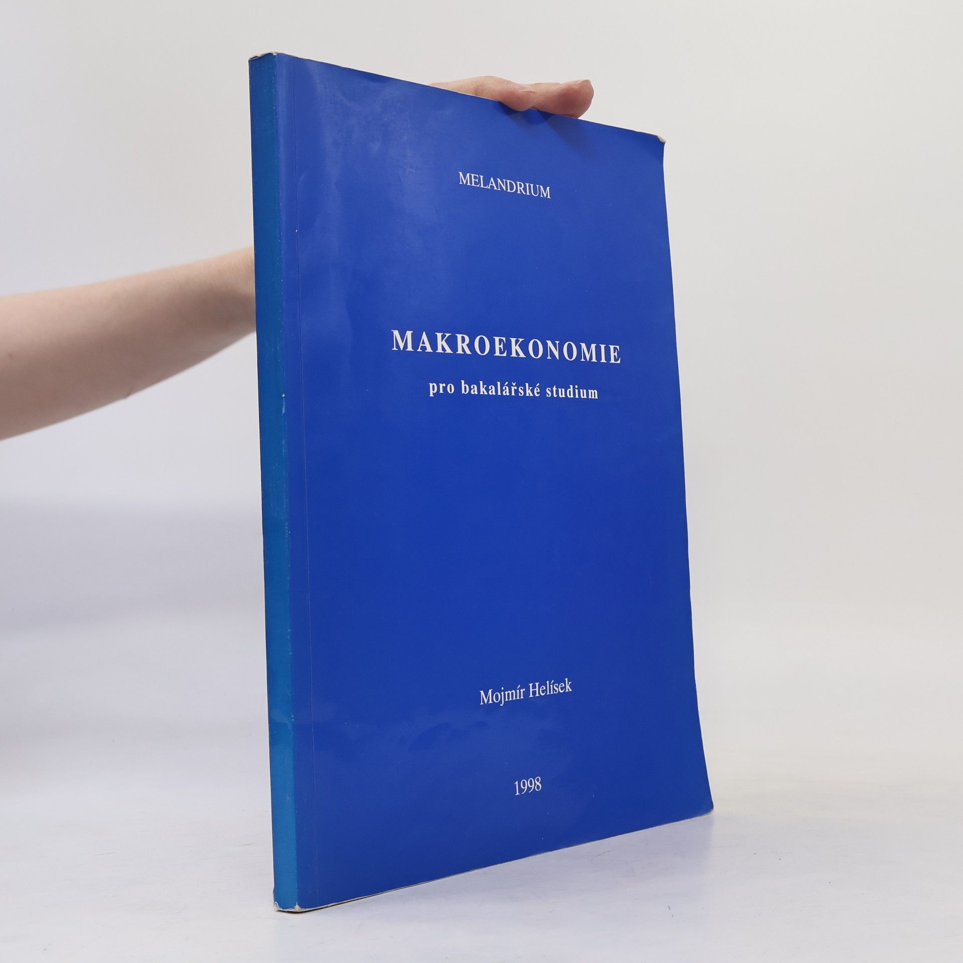 Makroekonomie pro bakalářské studium