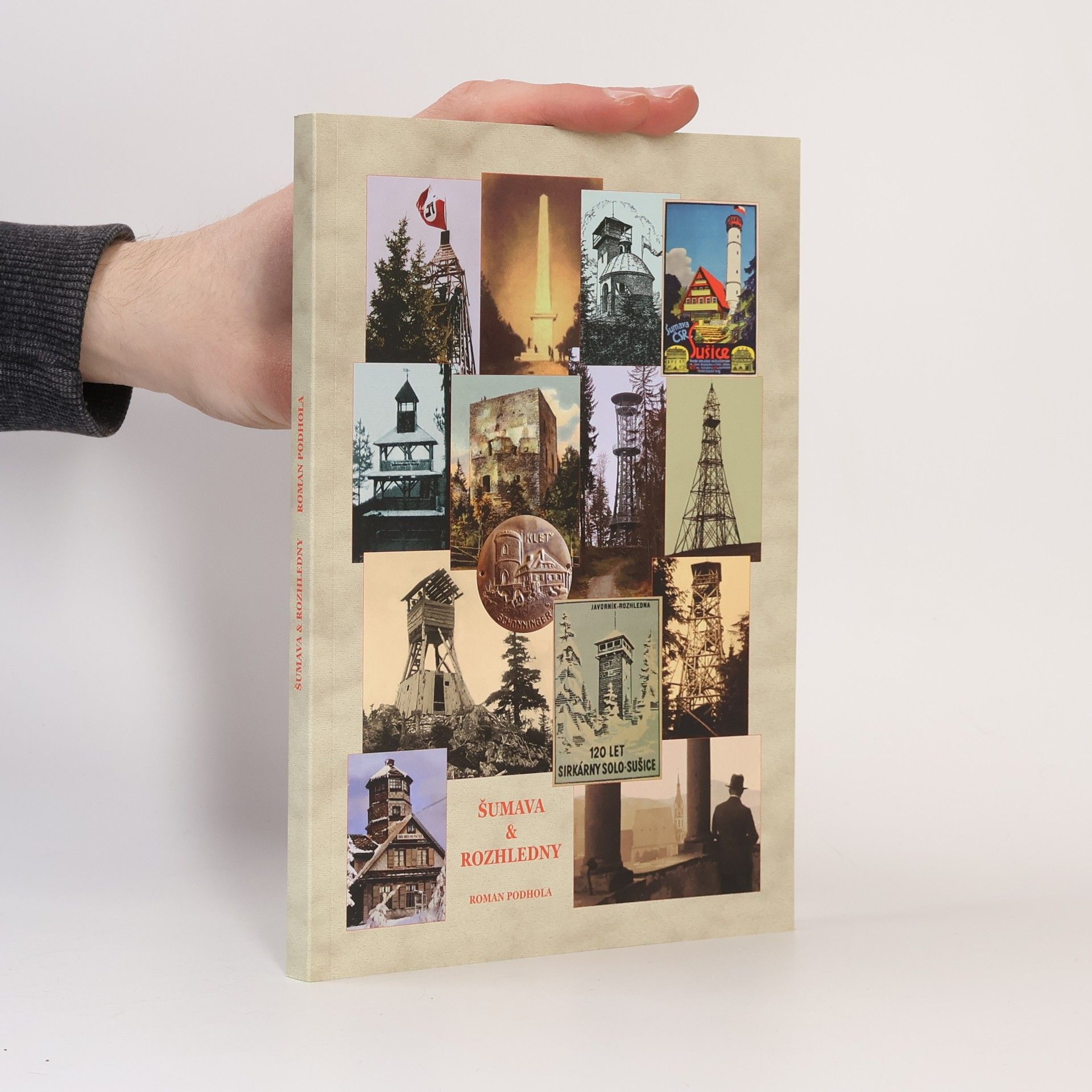 Roman Podhola Šumava & rozhledny