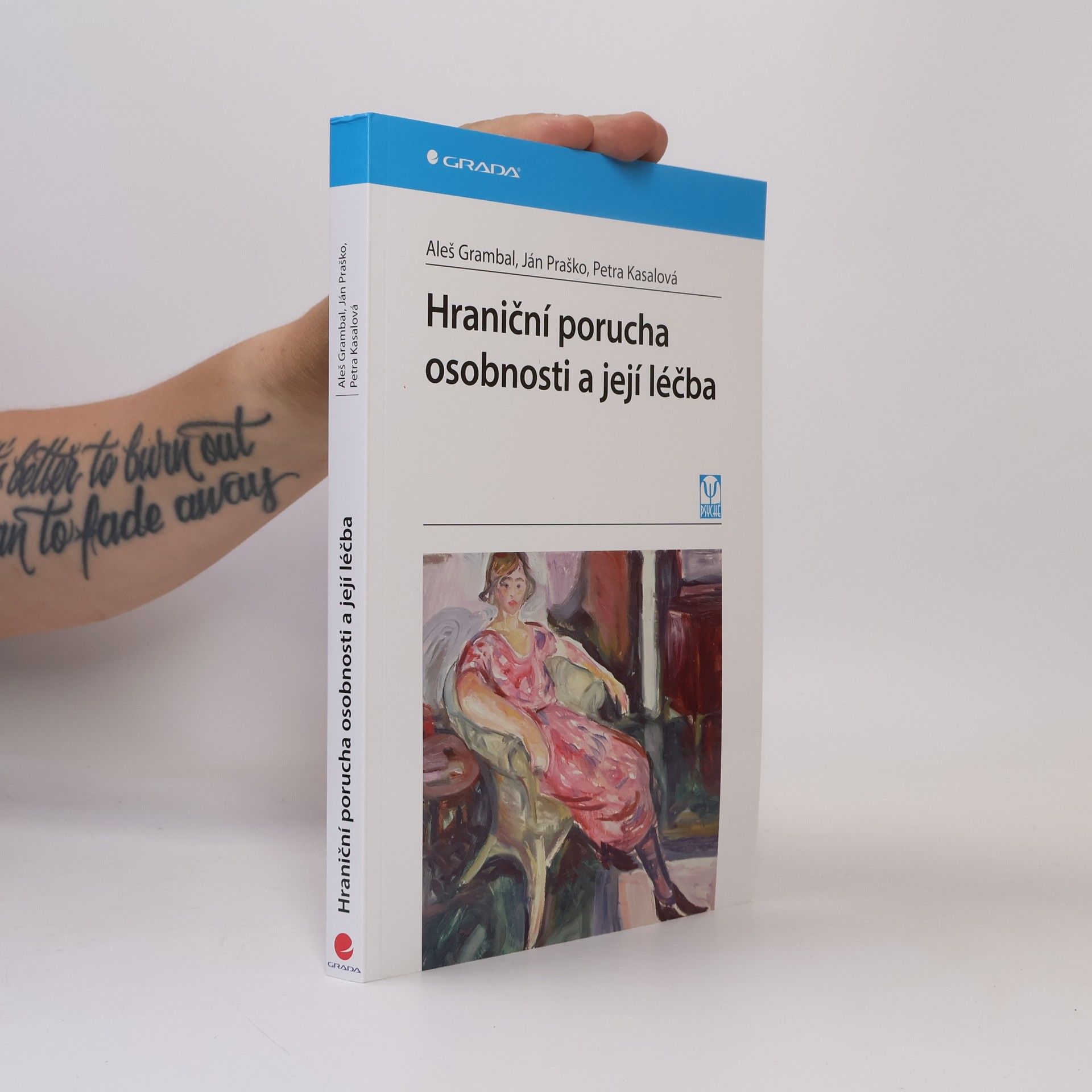 Petra Kasalová Hraniční porucha osobnosti a její léčba