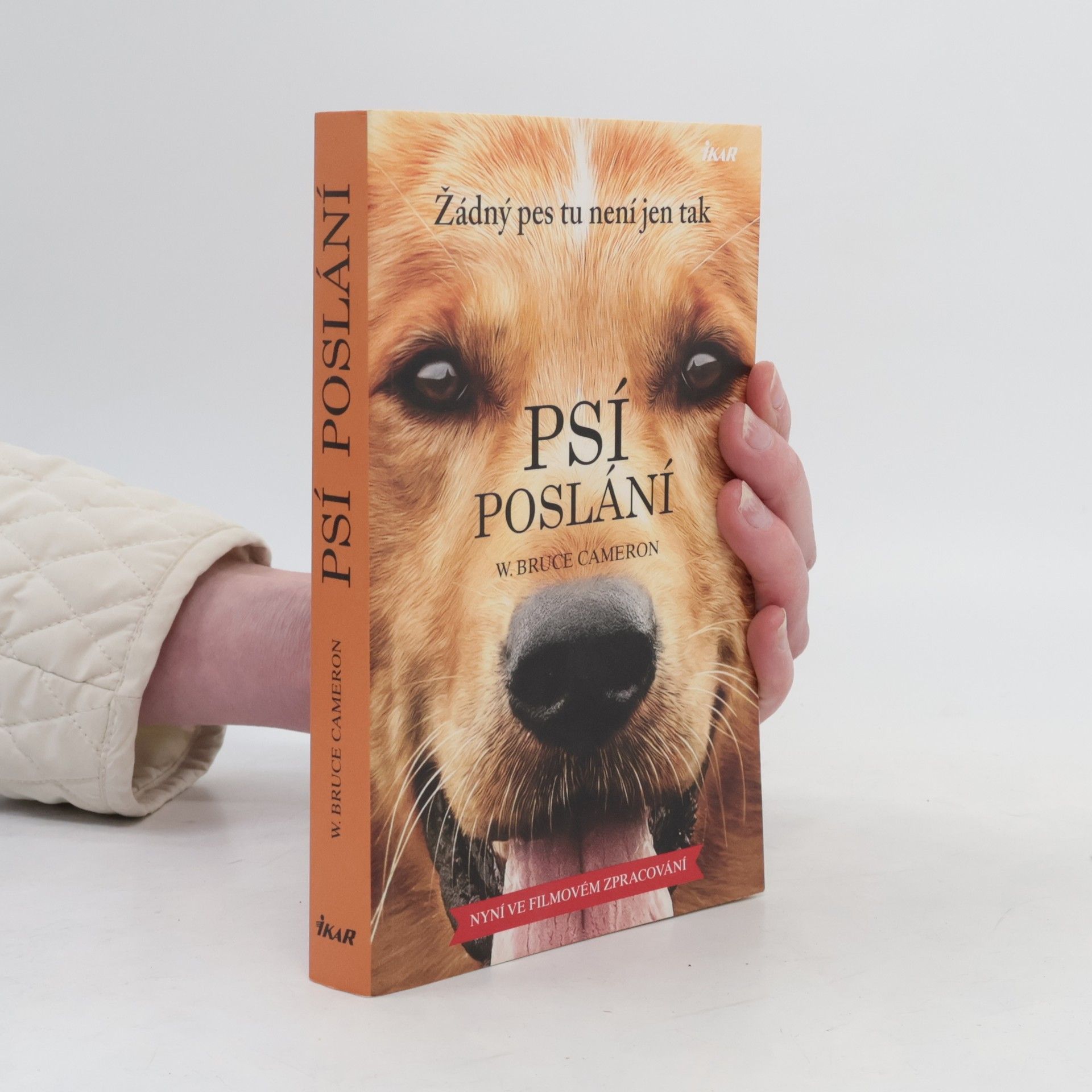 W. Bruce Cameron Psí poslání