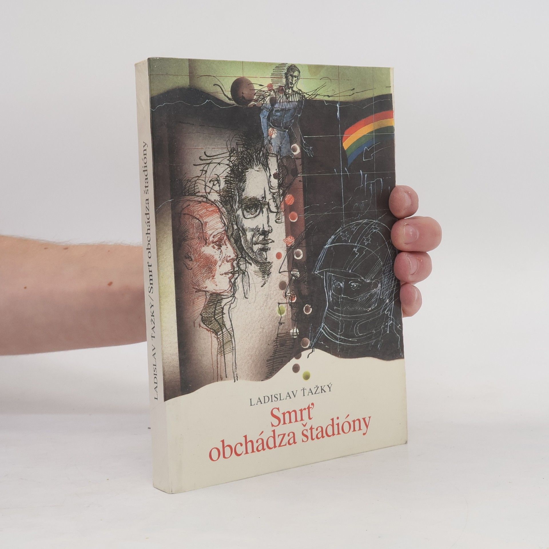 Ladislav Ťažký Smrť obchádza štadióny