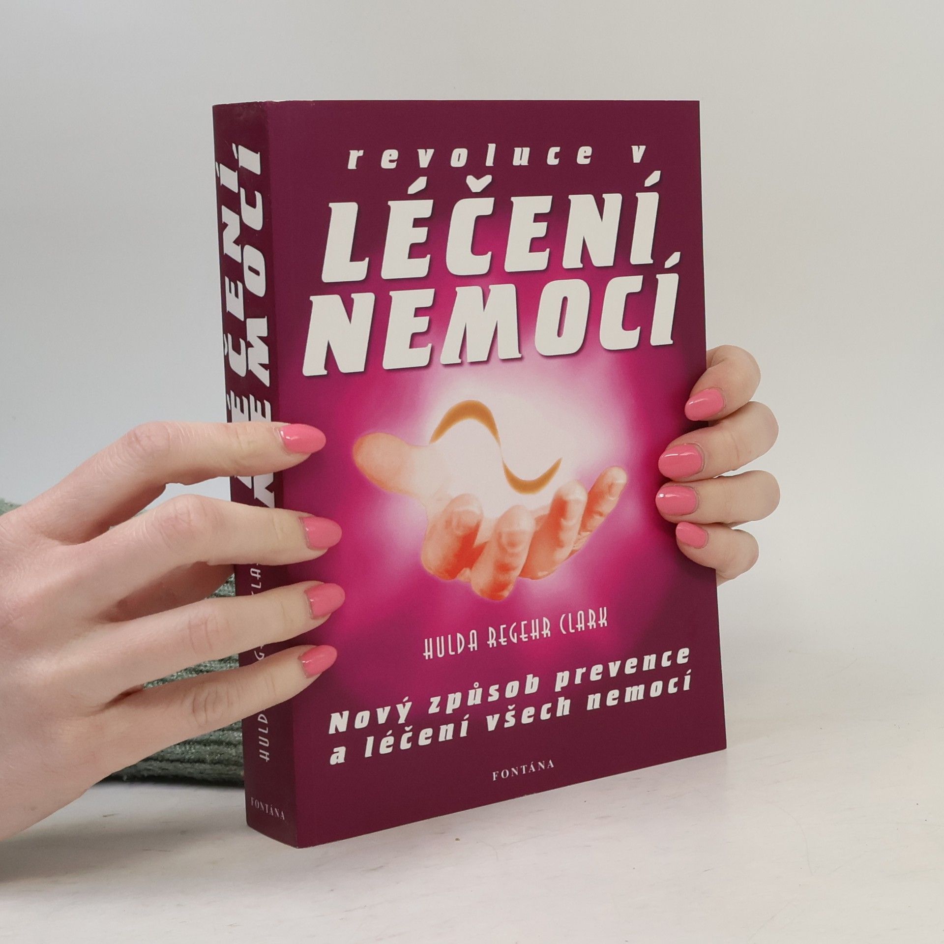 Hulda Regehr Clark Revoluce v léčení všech nemocí