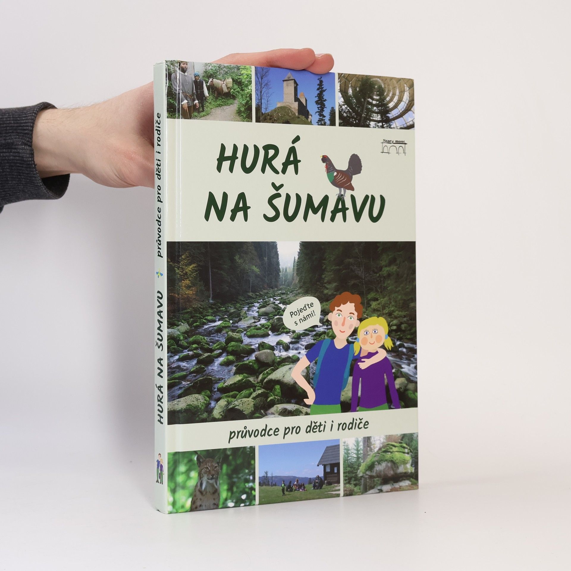 Petr Mazný Hurá na Šumavu – Průvodce pro děti i rodiče