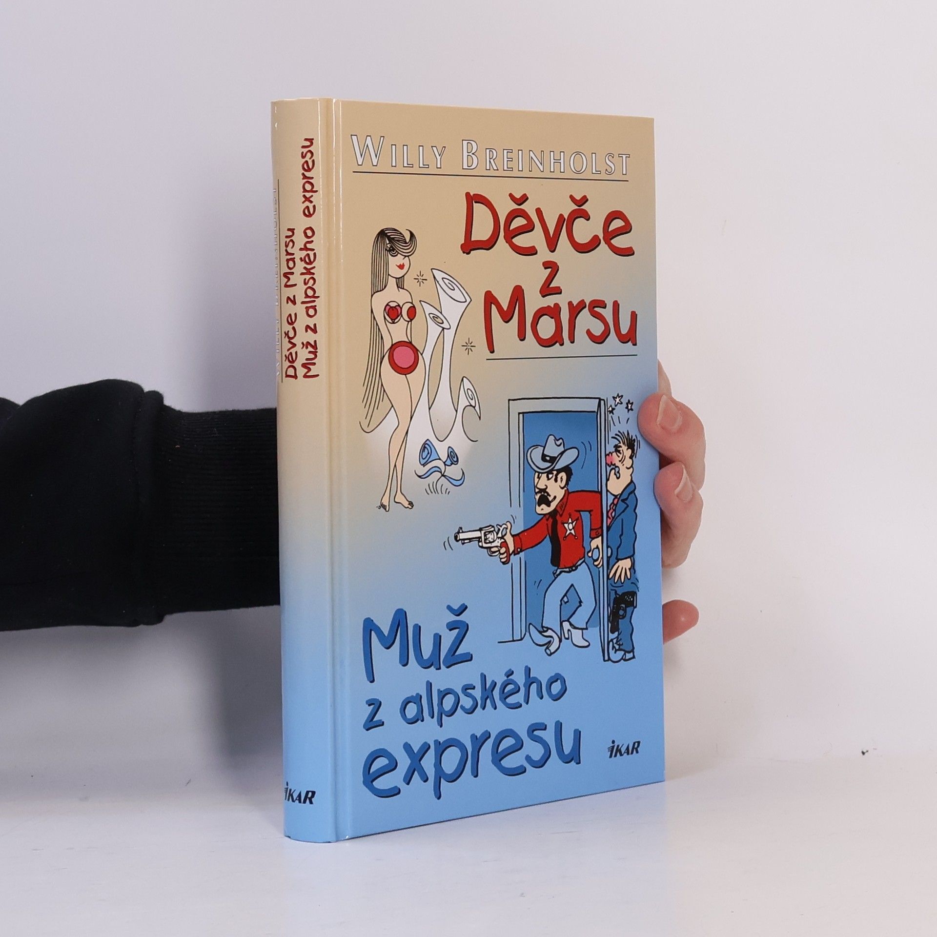 Willy Breinholst Děvče z Marsu ; Muž z alpského expresu