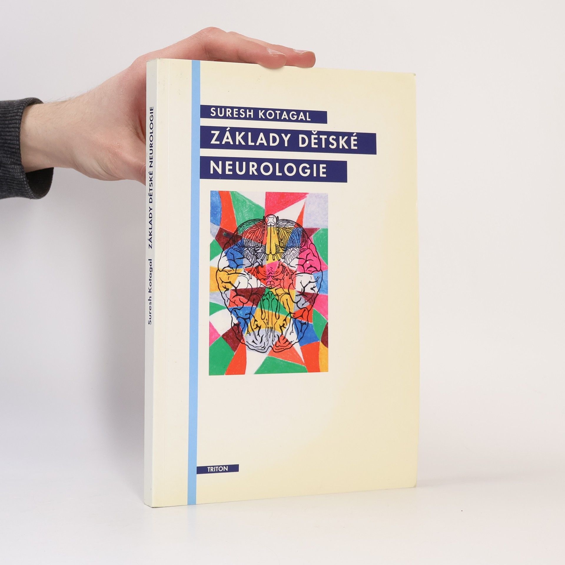 Suresh Kotagal Základy dětské neurologie