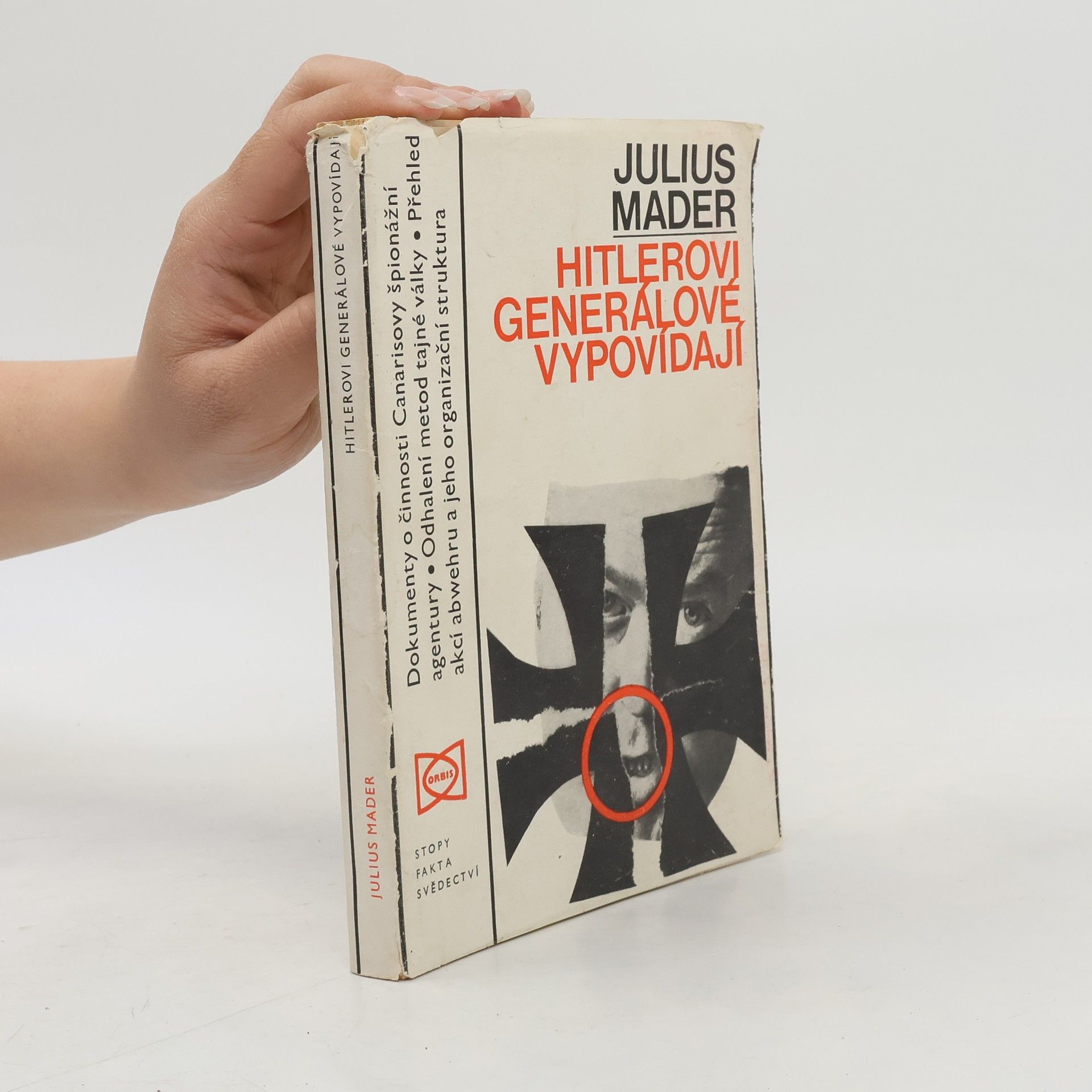 Julius Mader Hitlerovi generálové vypovídají