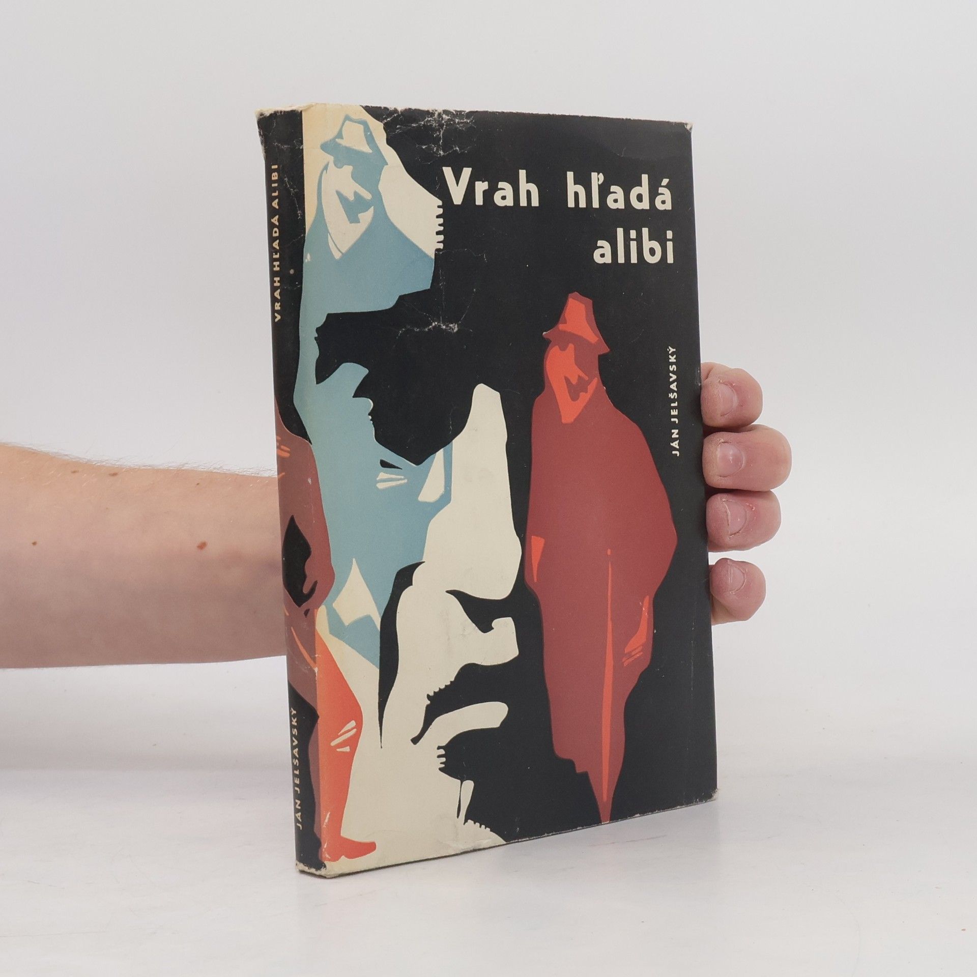 Ján Jelšavský Vrah hľadá alibi