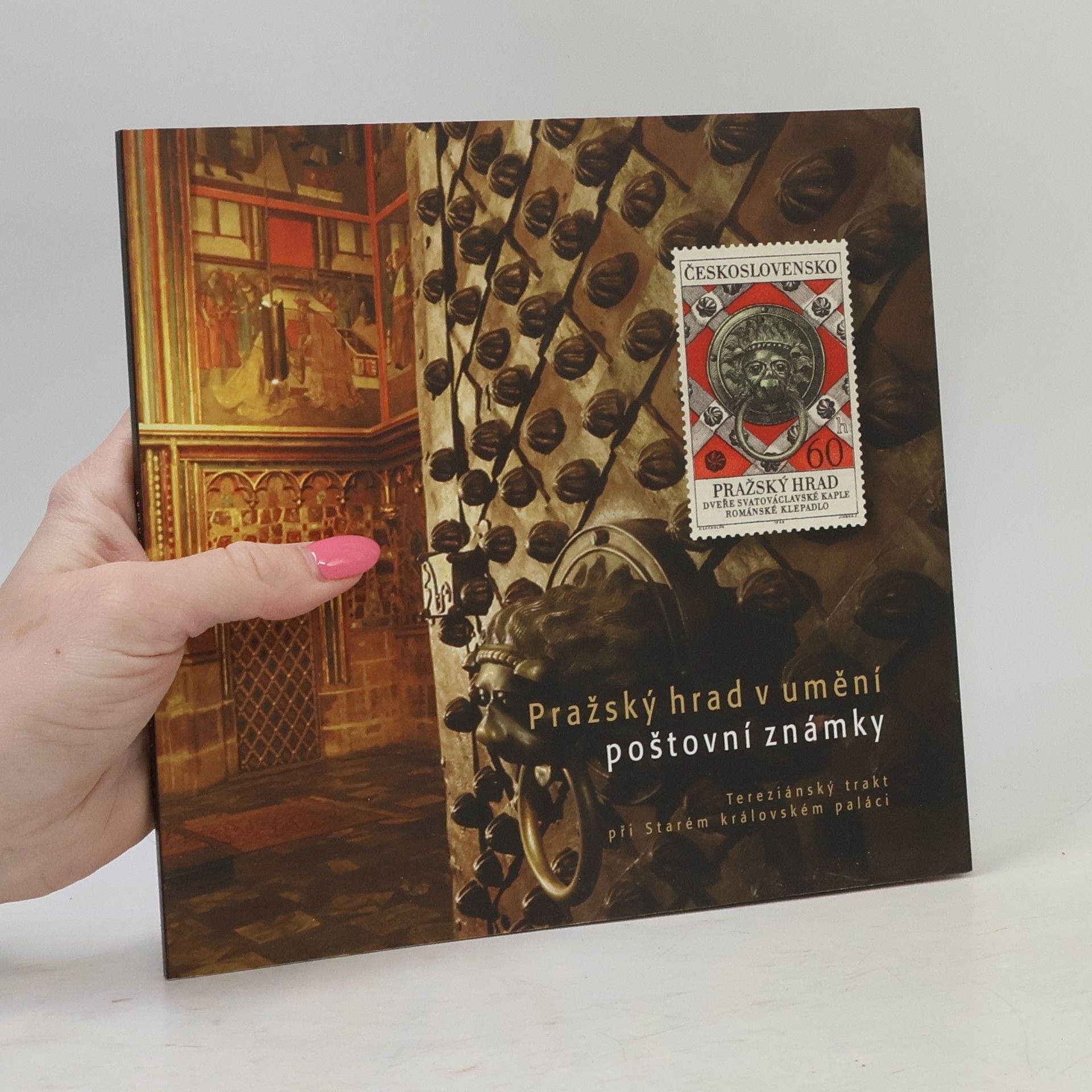 Alena Reichová Pražský hrad v umění poštovní známky