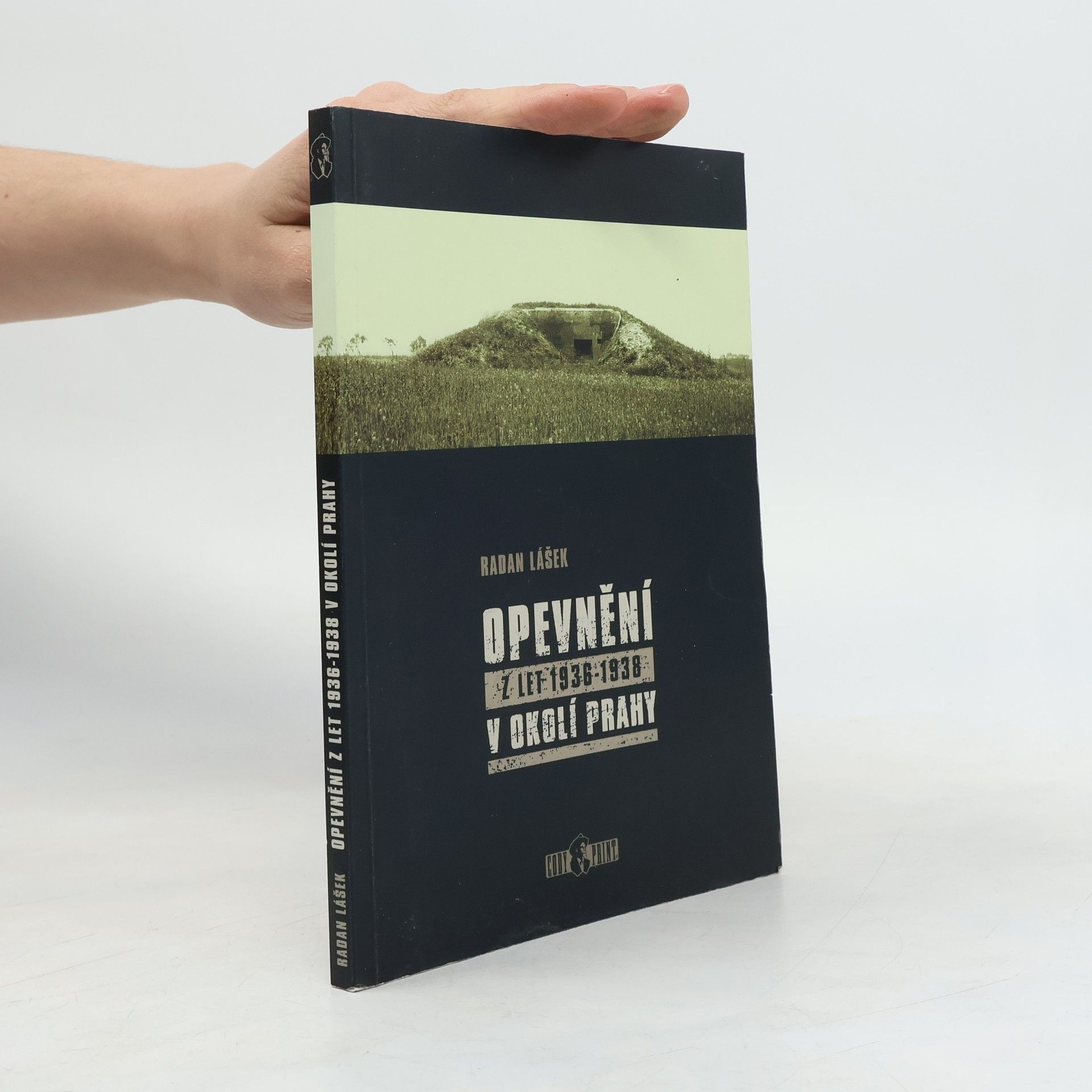 Radan Lášek Opevnění z let 1936-1938 v okolí Prahy