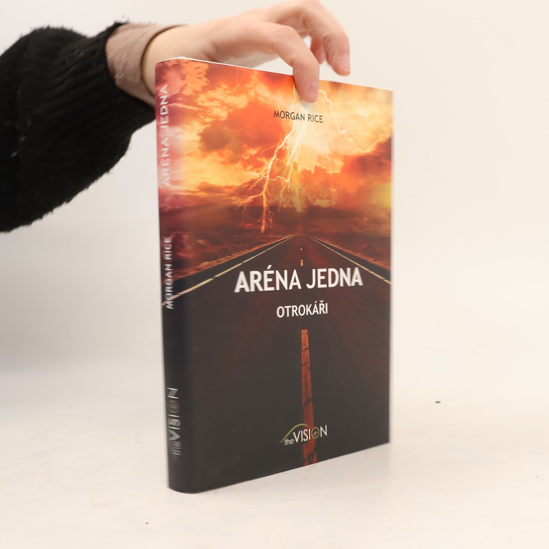 Morgan Rice Aréna jedna. Otrokáři.