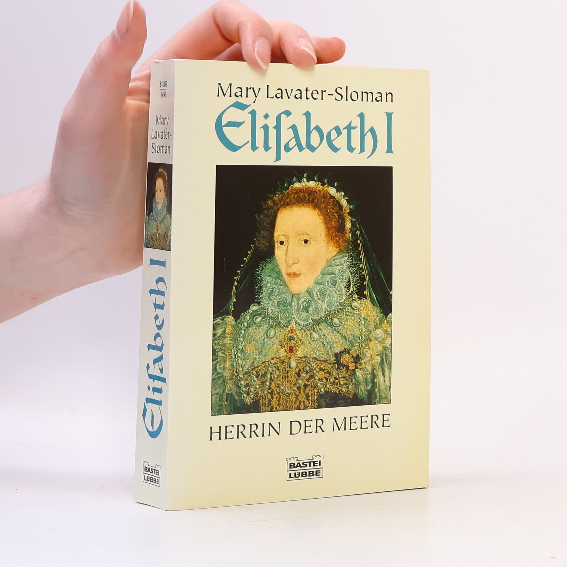 Mary Lavater-Sloman Elisabeth I.. Herrin der Meere. Biographie