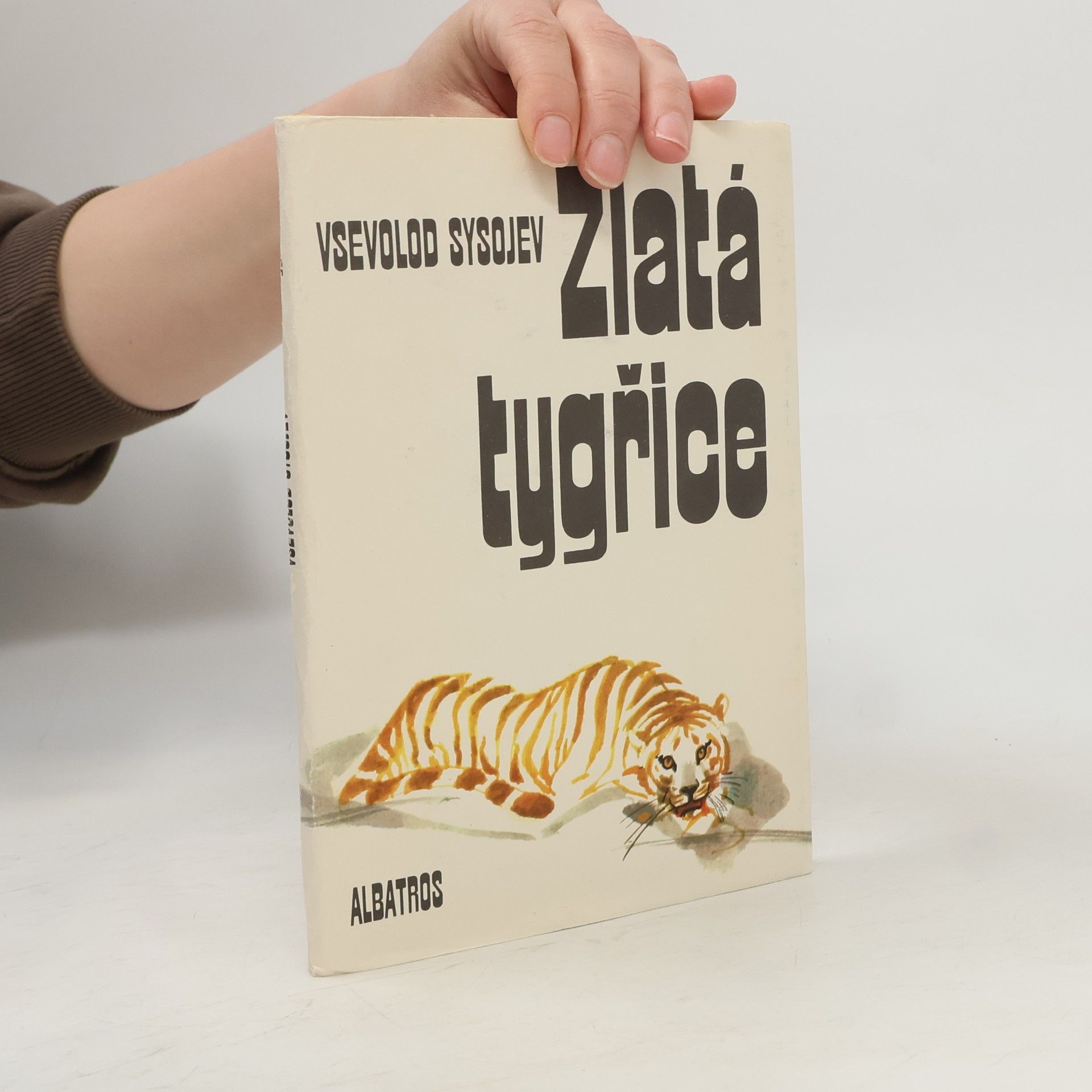 Vsevolod Petrovič Sysojev Zlatá tygřice