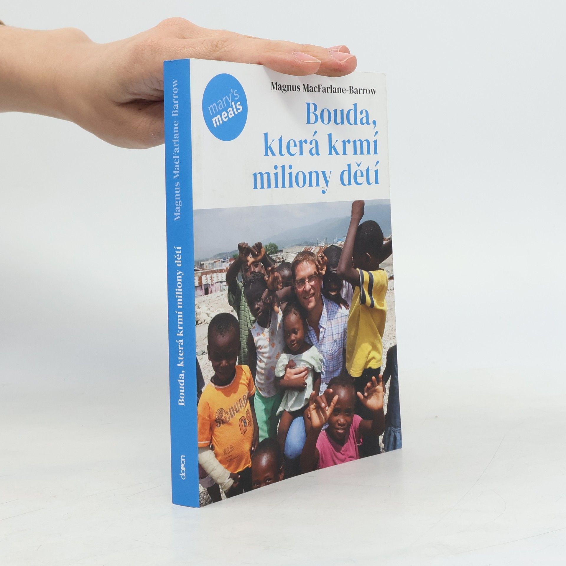 Magnus MacFarlane-Barrow Bouda, která krmí miliony dětí