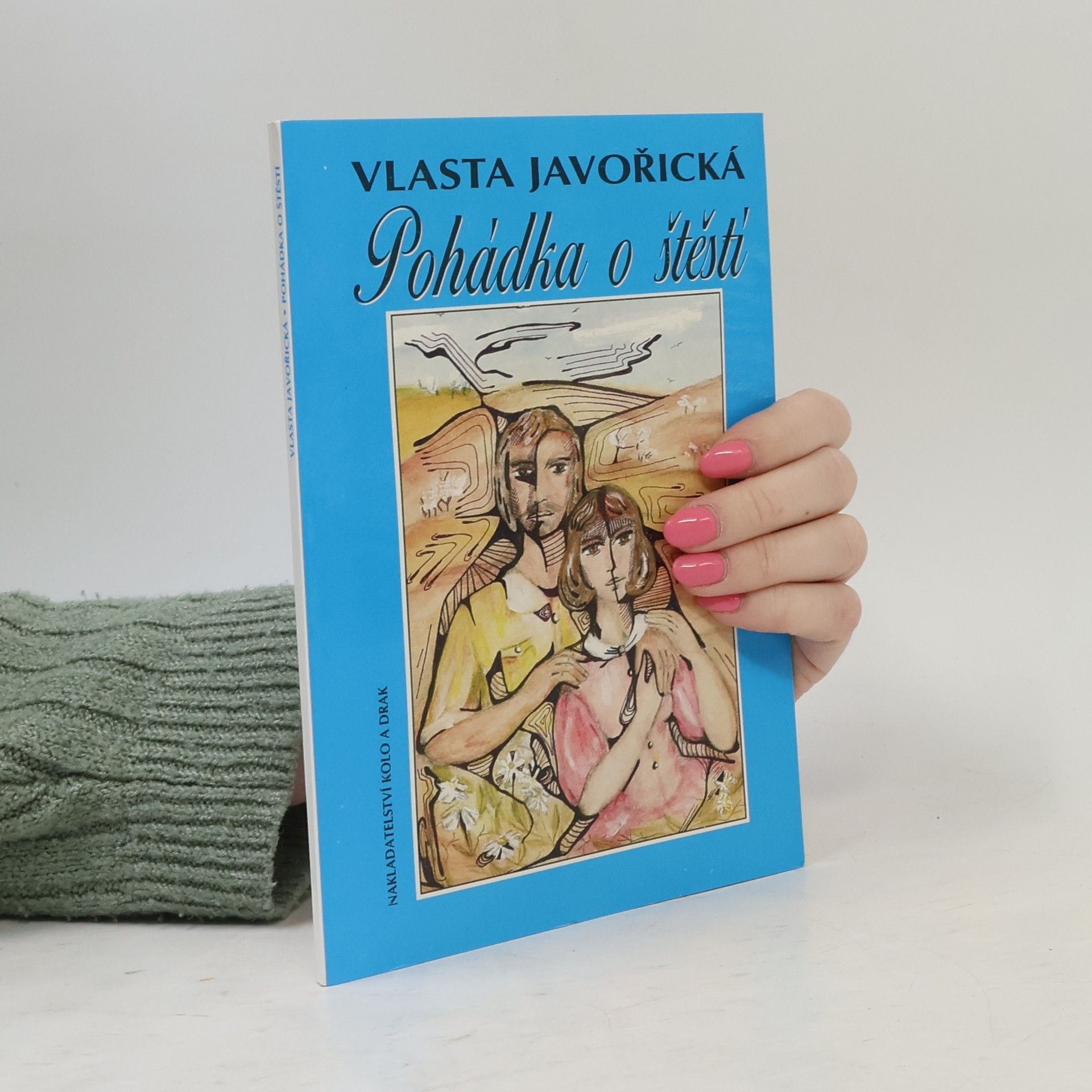 Vlasta Javořická Pohádka o štěstí