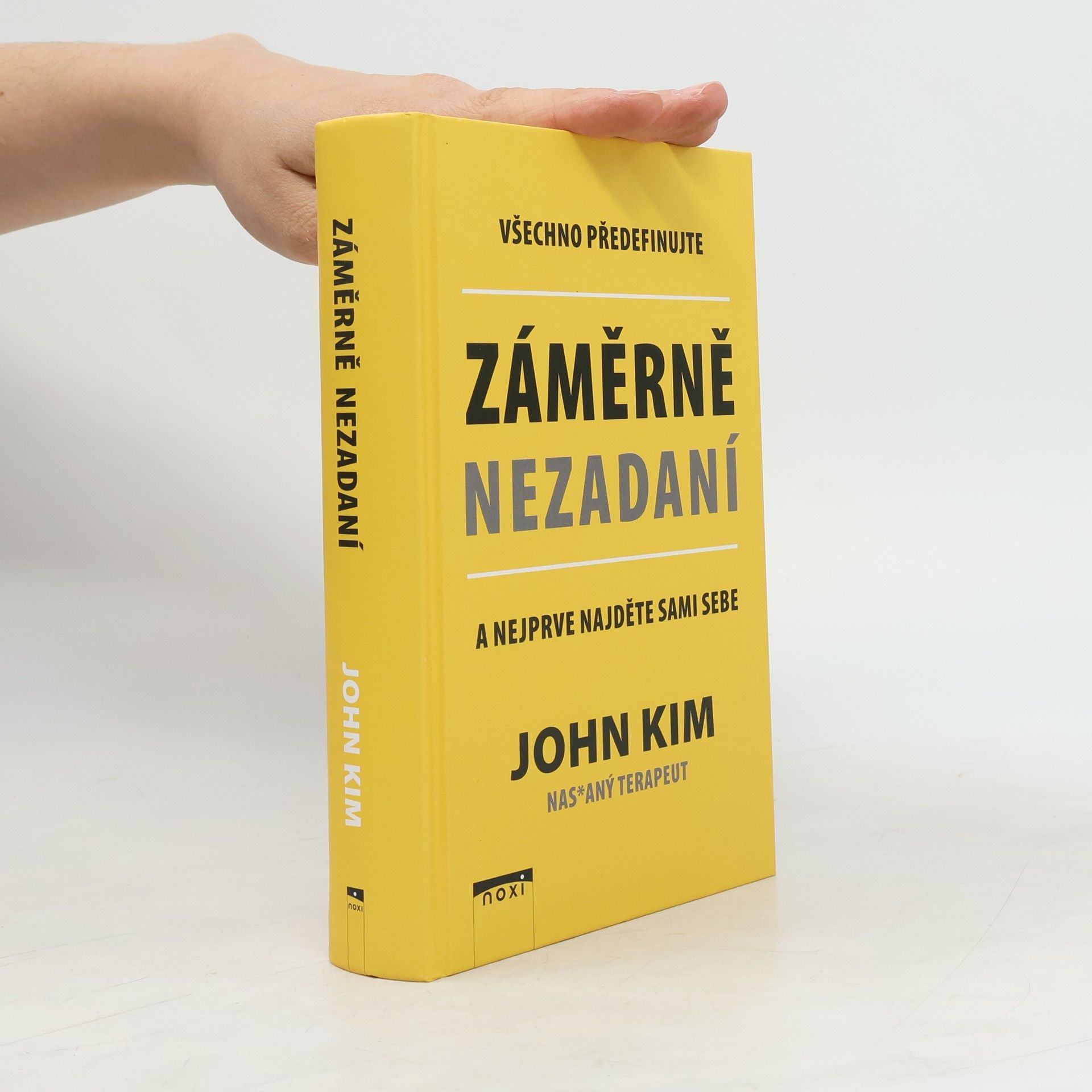 John Kim Záměrně nezadaní : všechno předefinujte a nejprve najděte sami sebe