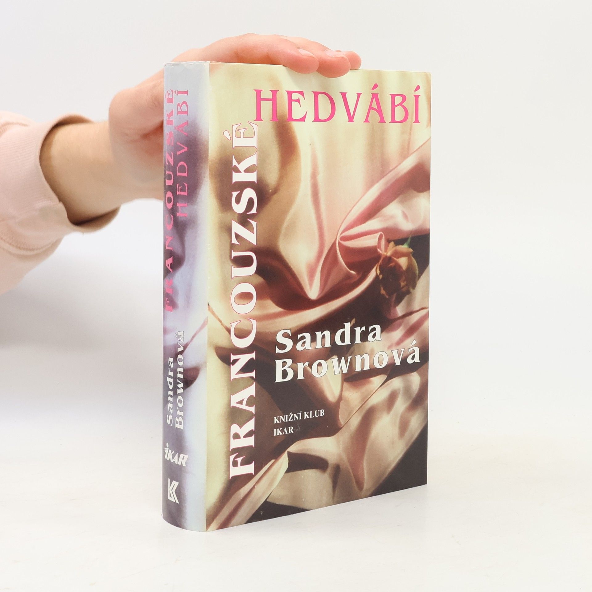 Sandra Brown Francouzské hedvábí