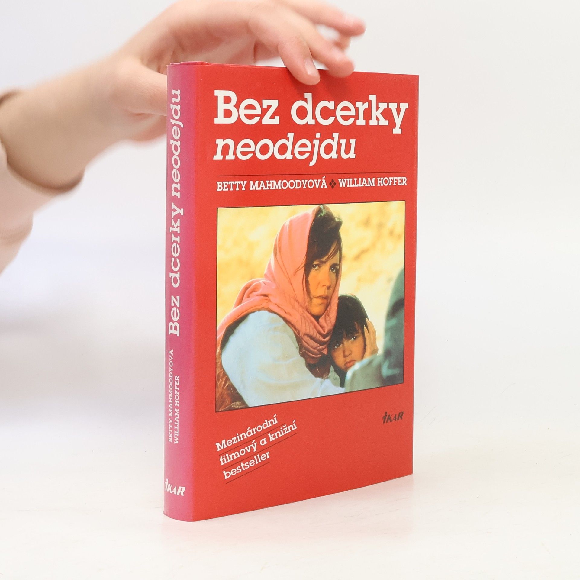 Betty Mahmoody Bez dcerky neodejdu