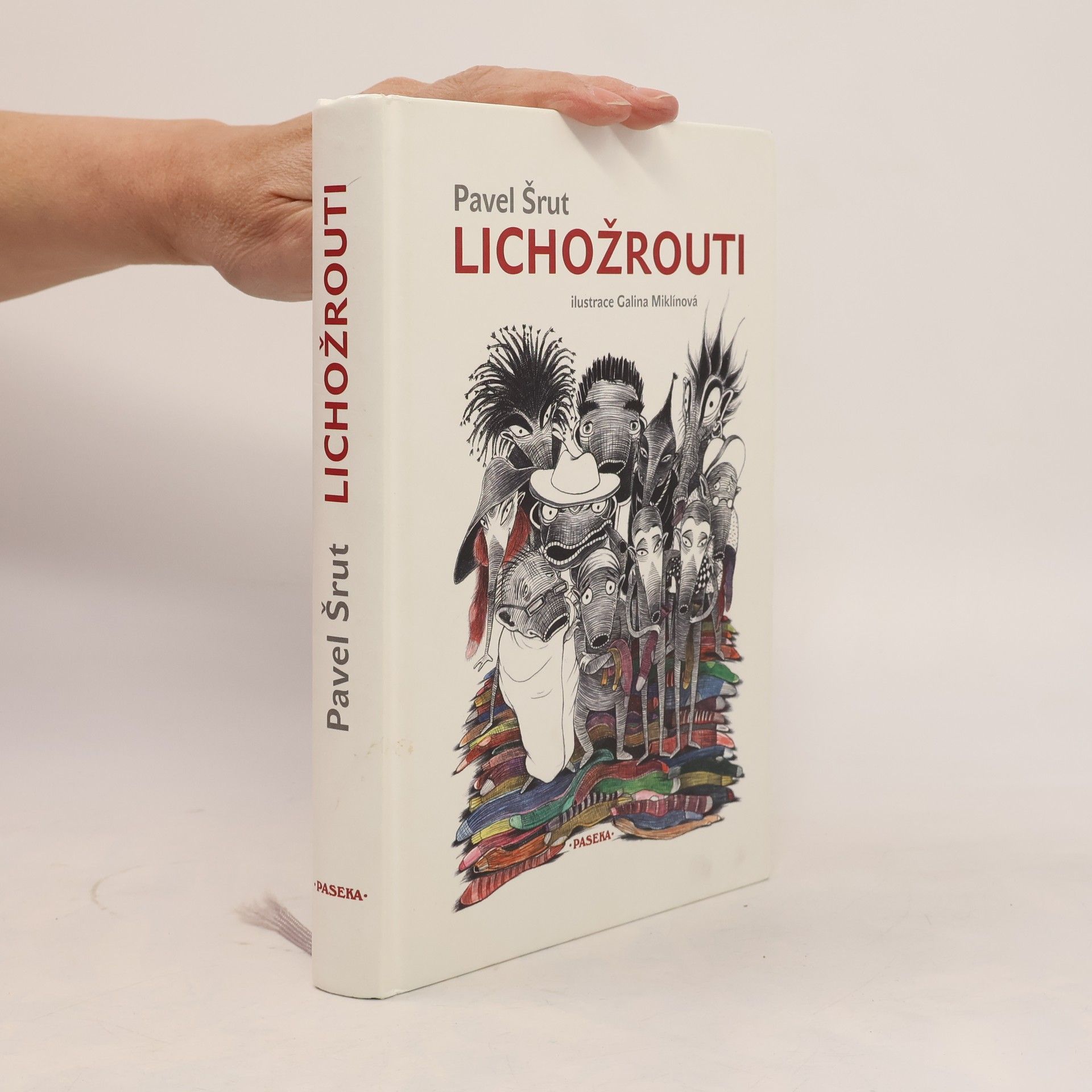 Pavel Šrut Lichožrouti