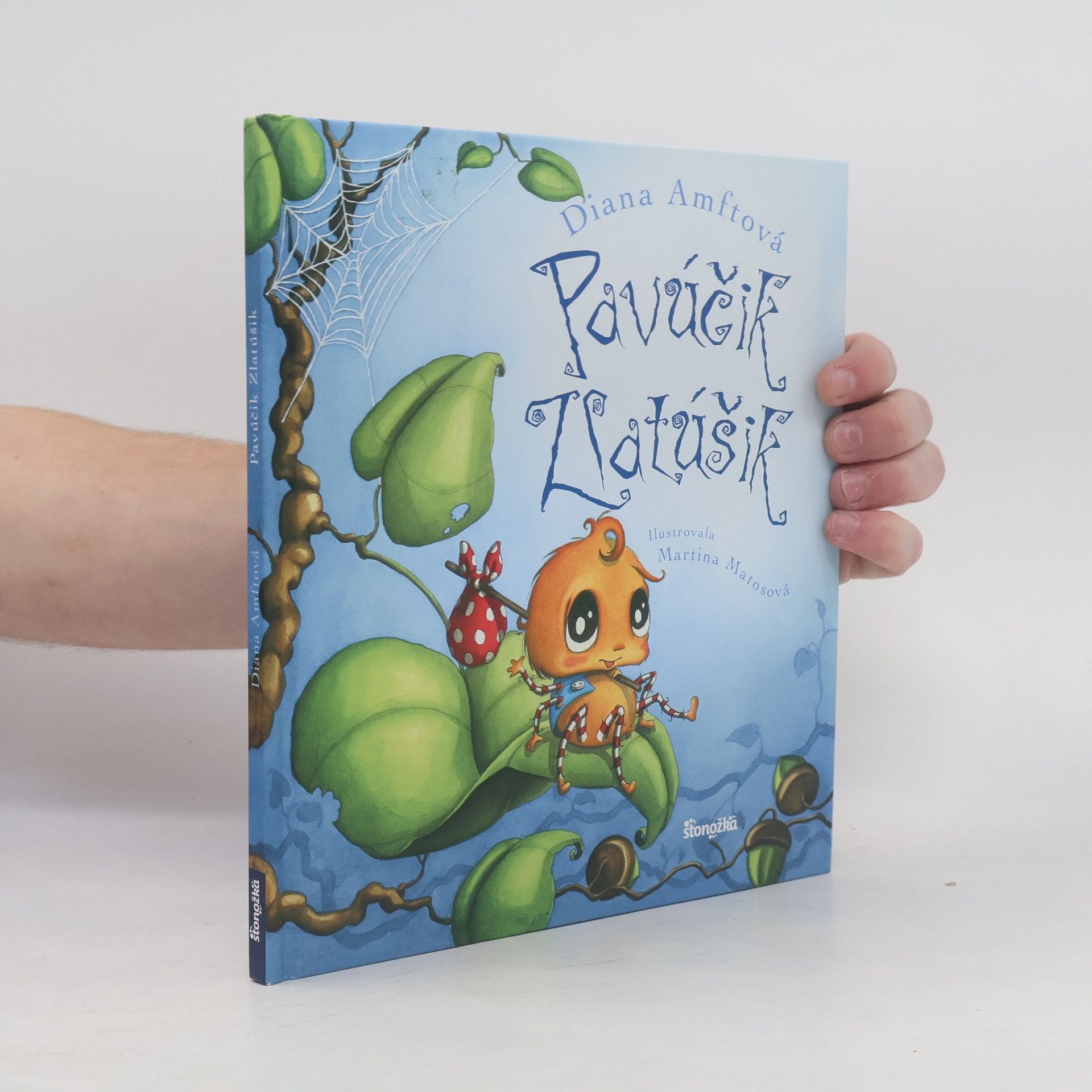 Diana Amft Pavúčik Zlatúšik 1