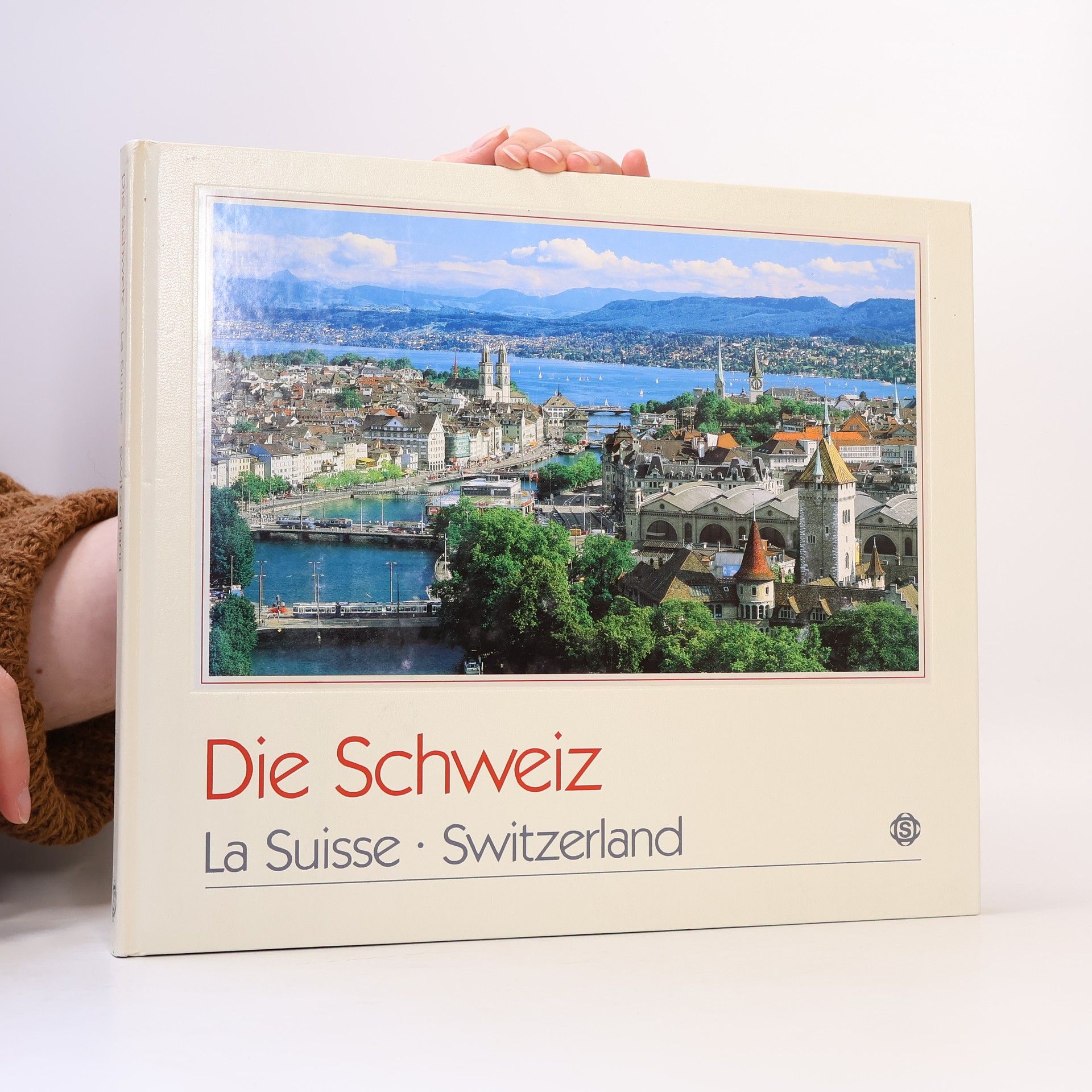 Die Schweiz . La Suisse . Switzerland