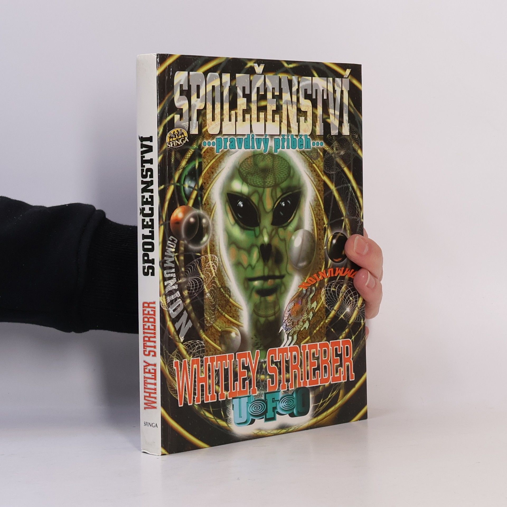 Whitley Strieber Společenství - pravdivý příběh