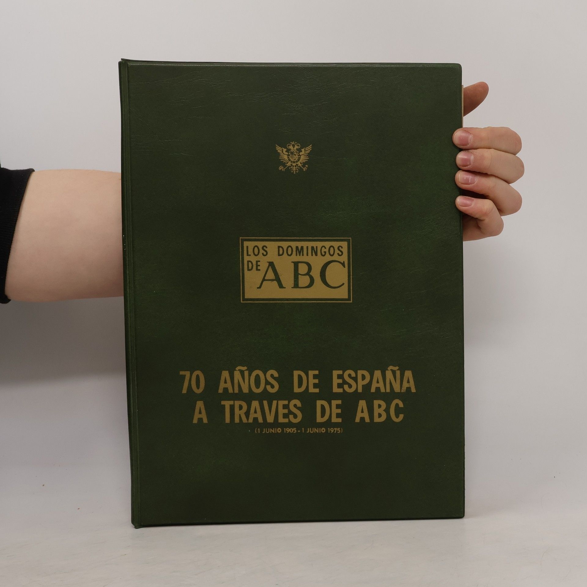 Kolektiv autorů Los Domingos de ABC. 70 años de España a través de ABC
