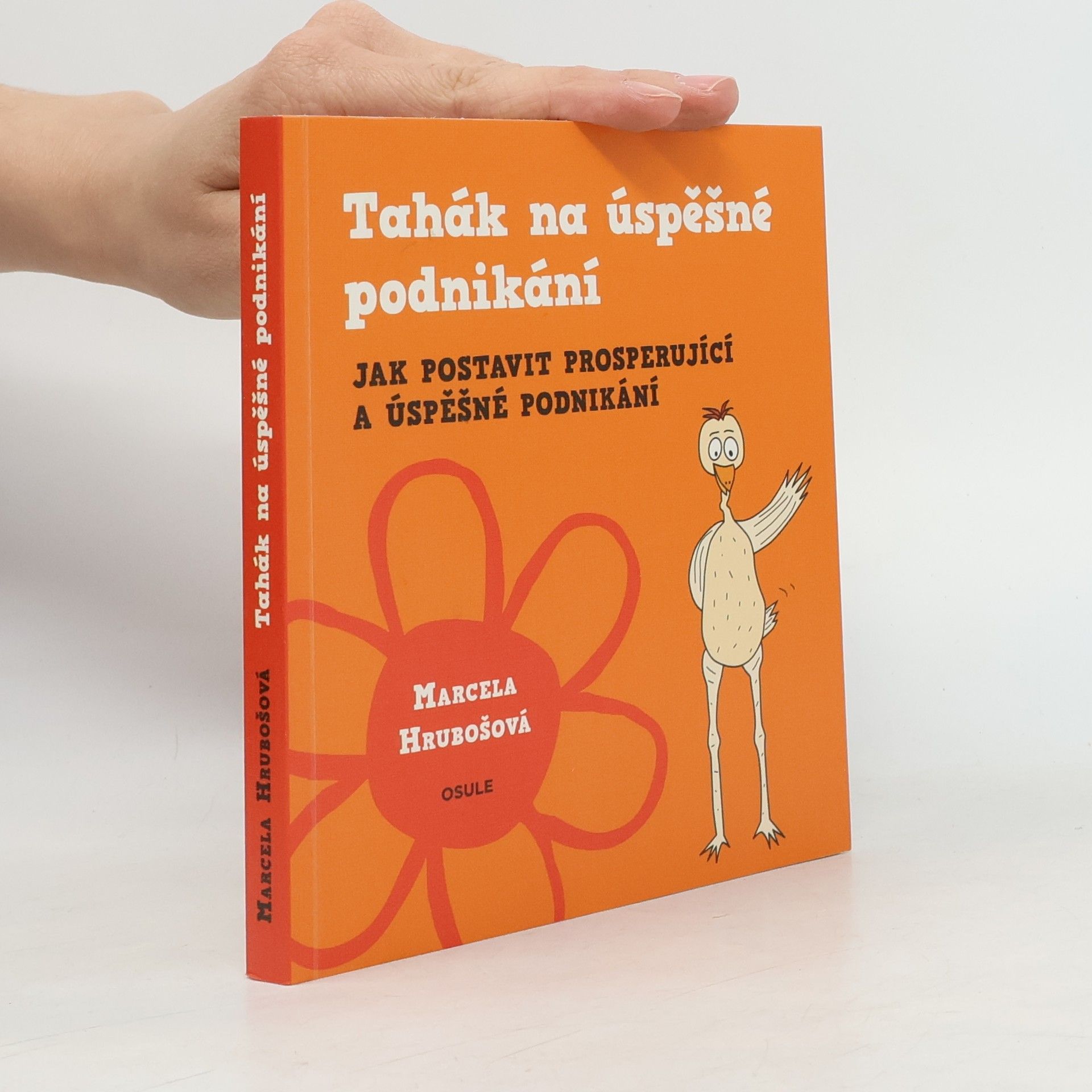 Marcela Hrubošová Tahák na úspěšné podnikání