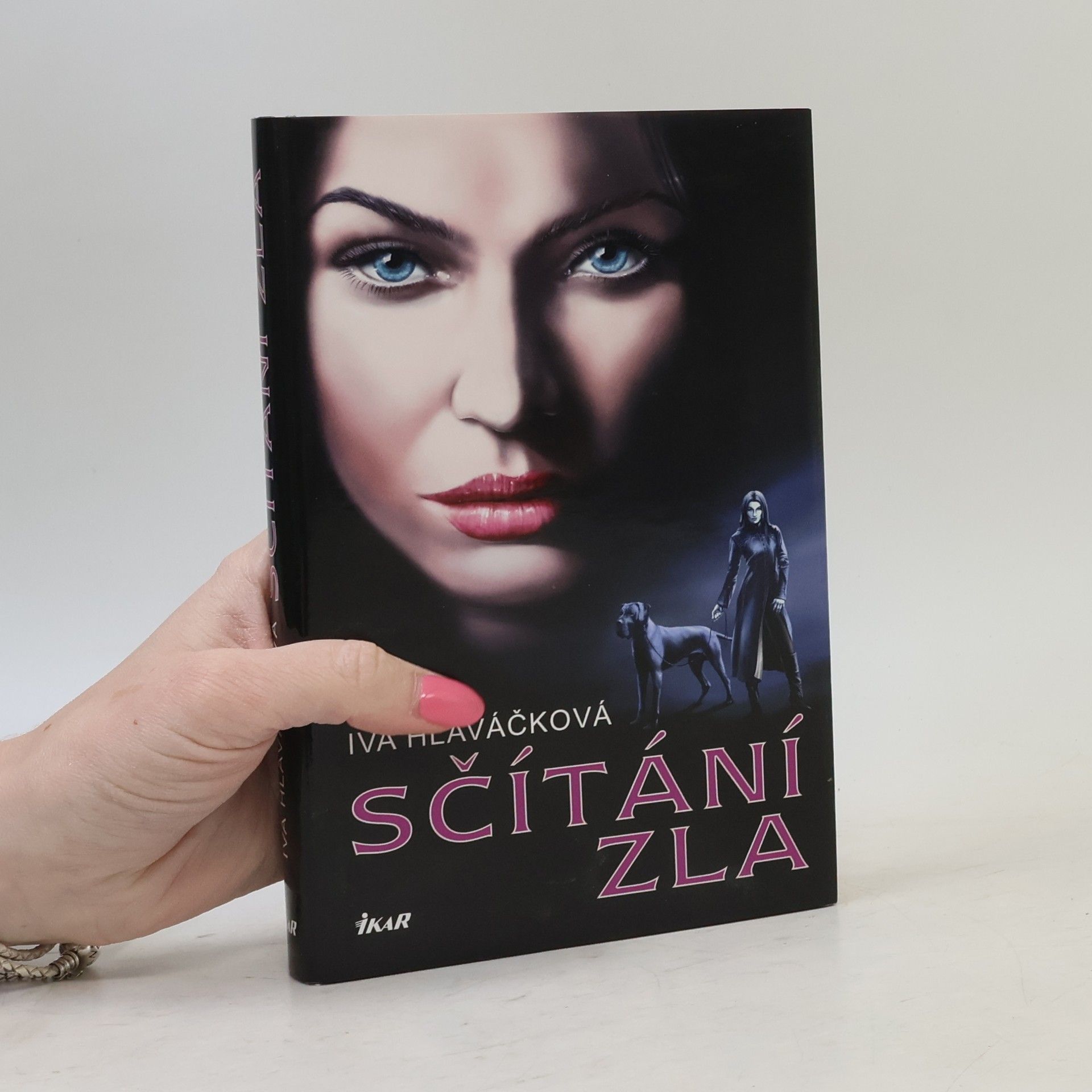 Iva Hlaváčková Sčítání zla