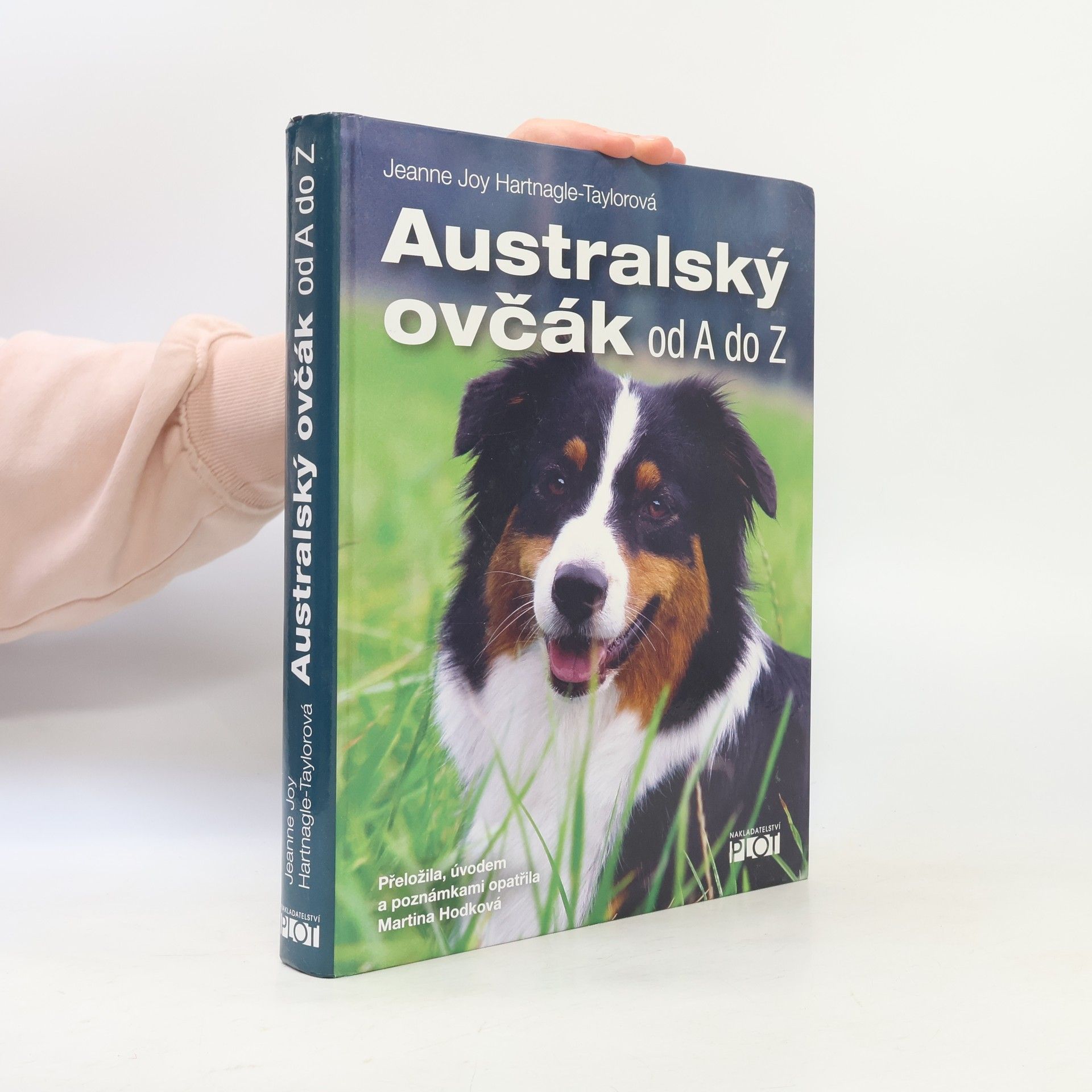 Jeanne Joy Hartnagle Taylor Australský ovčák od A do Z