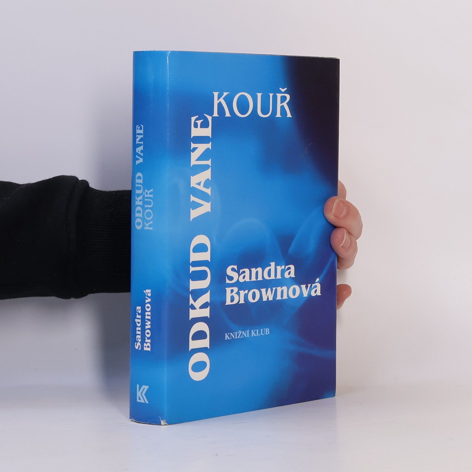 Sandra Brown Odkud vane kouř