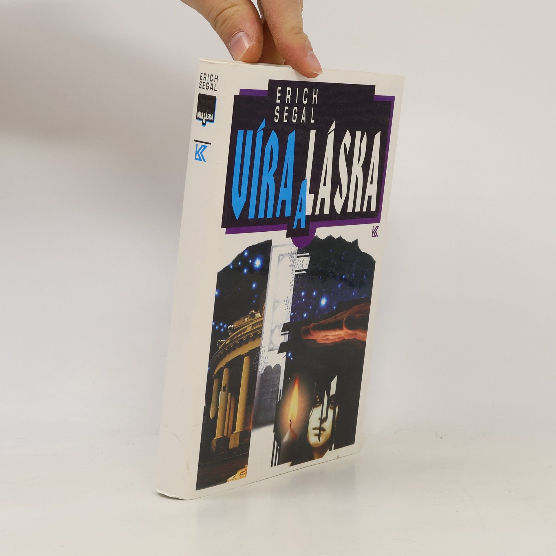 Erich Segal Víra a láska