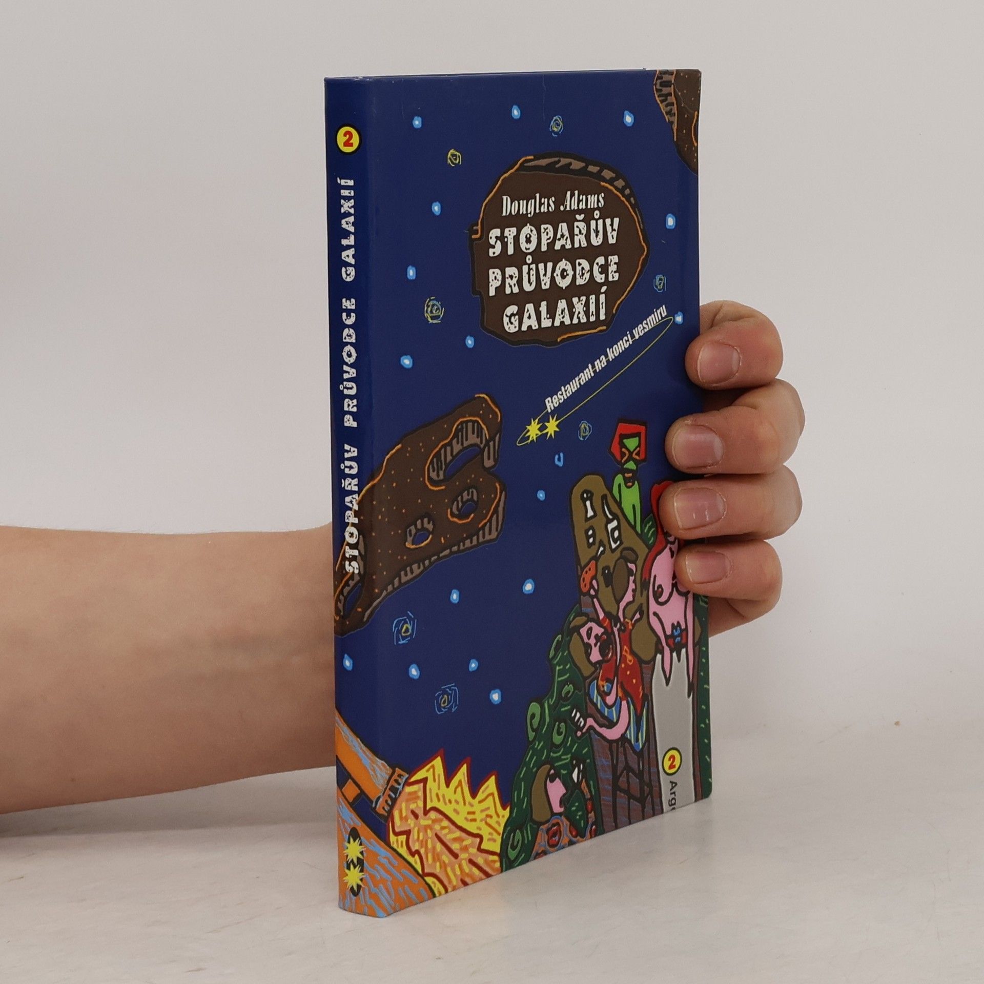 Douglas Adams Stopařův průvodce Galaxií. (2), Restaurant na konci vesmíru