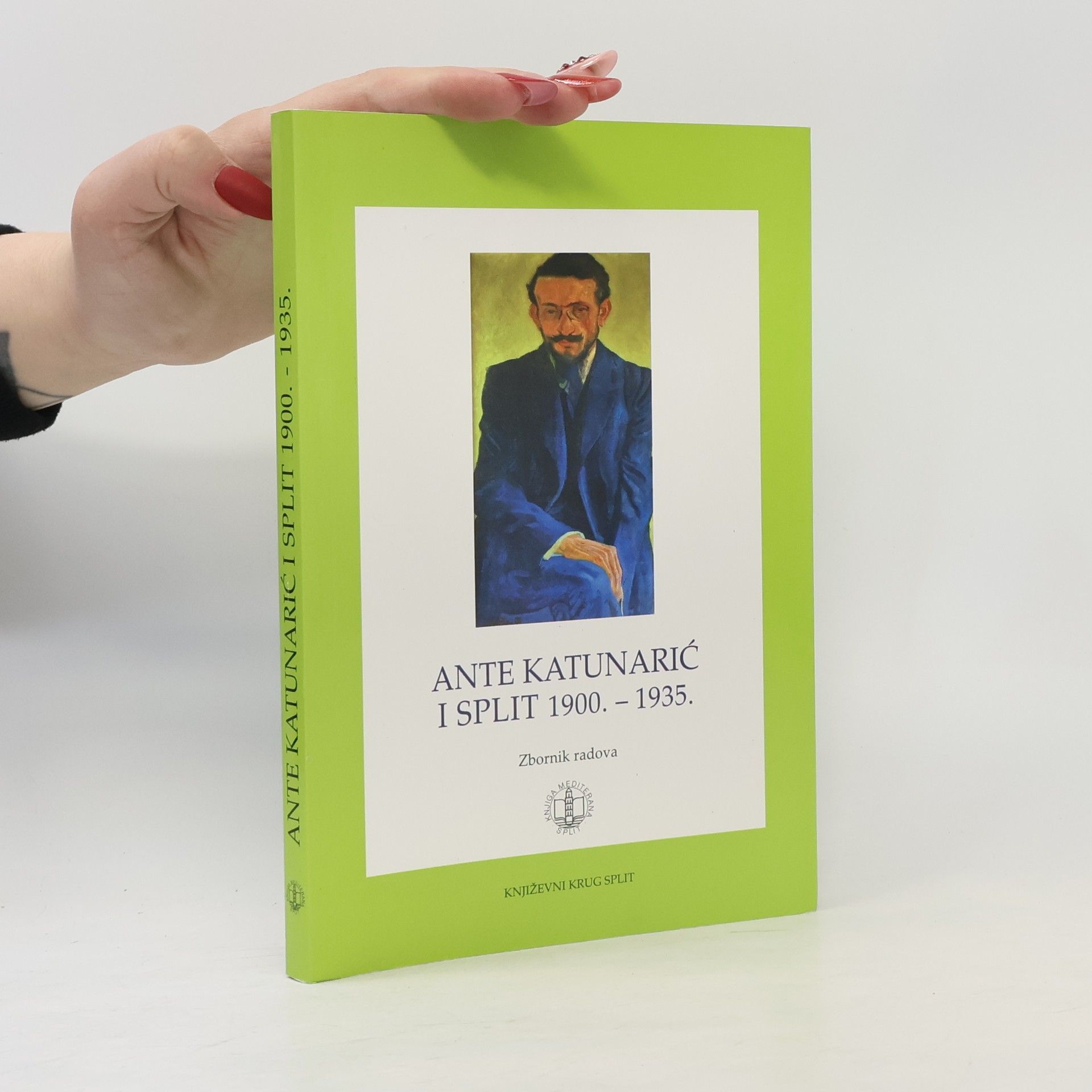 Ante Katunarić i Split 1900.-1935