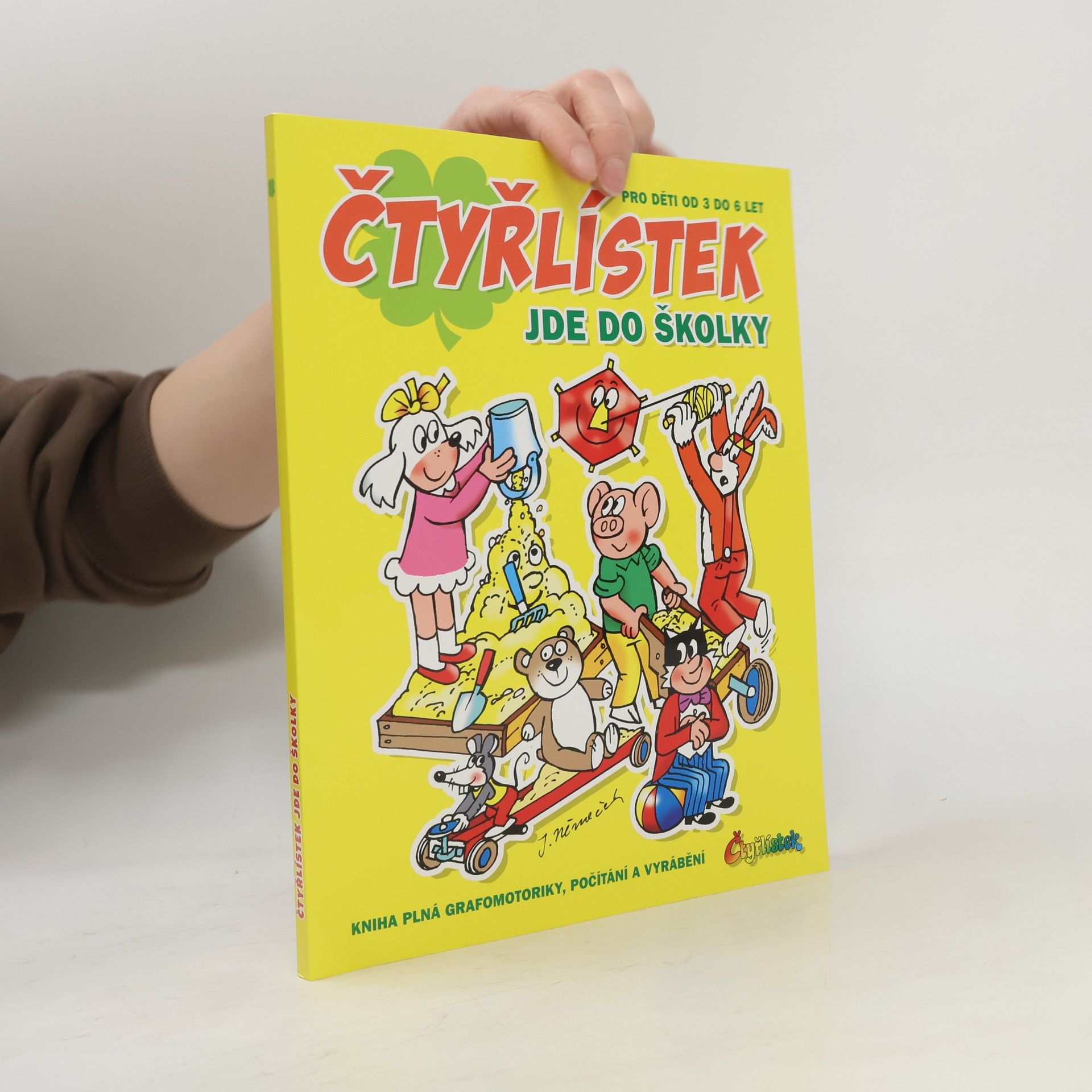 Jaroslav Němeček Čtyřlístek jde do školky