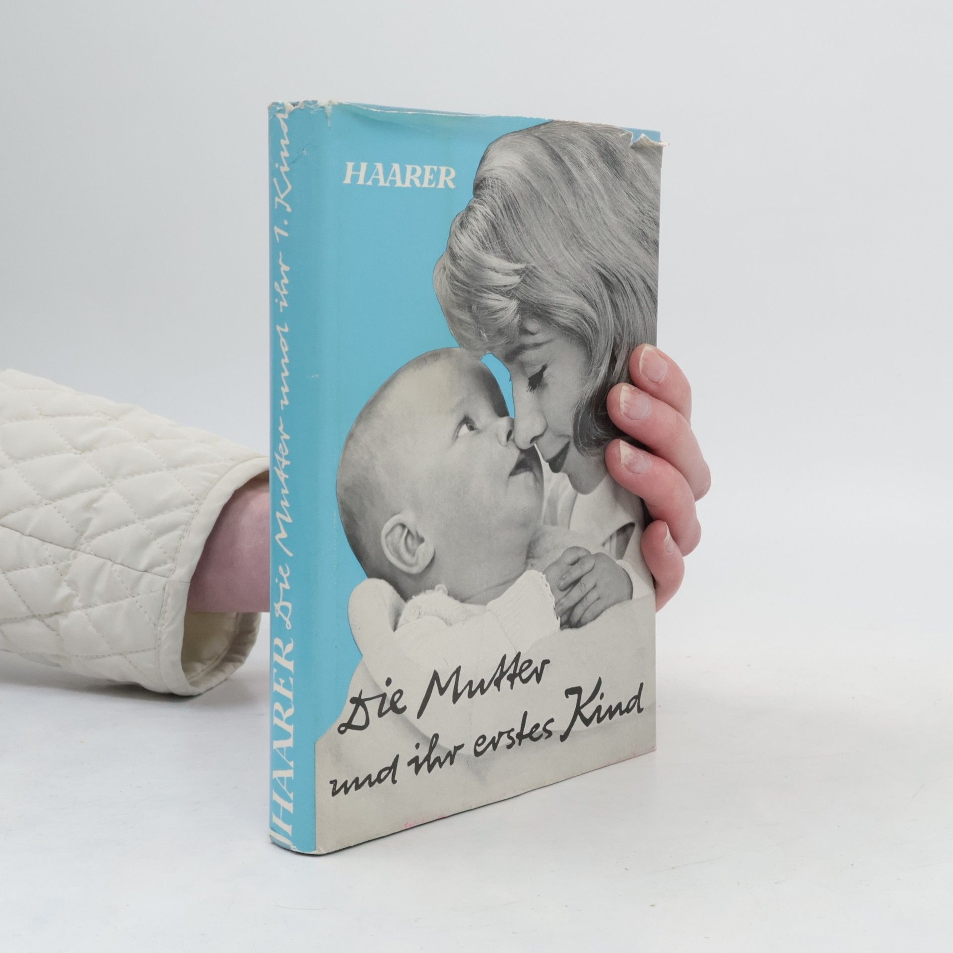 Johanna Haarer Die Mutter und ihr erster Kind