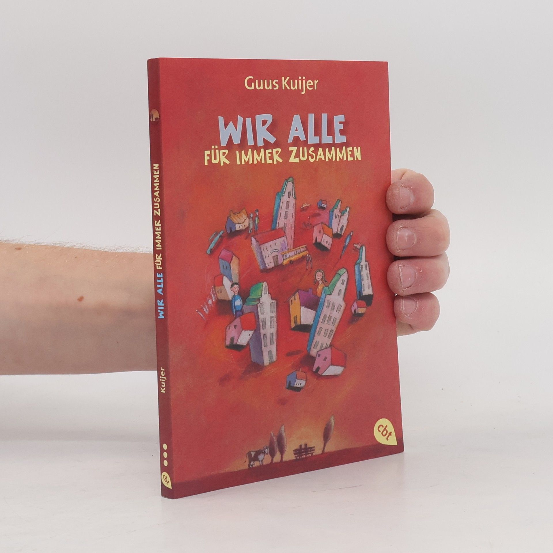 Guus Kuijer Wir alle für immer zusammen