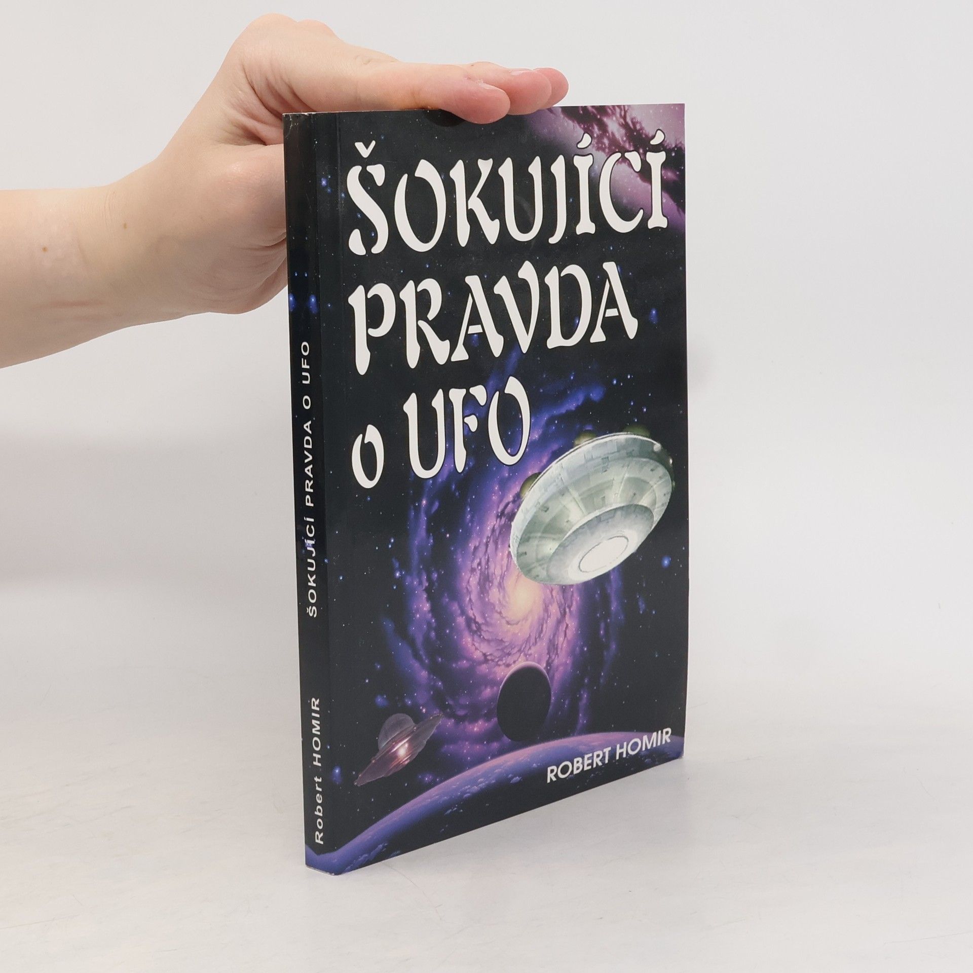 Robert Homir Šokující pravda o UFO